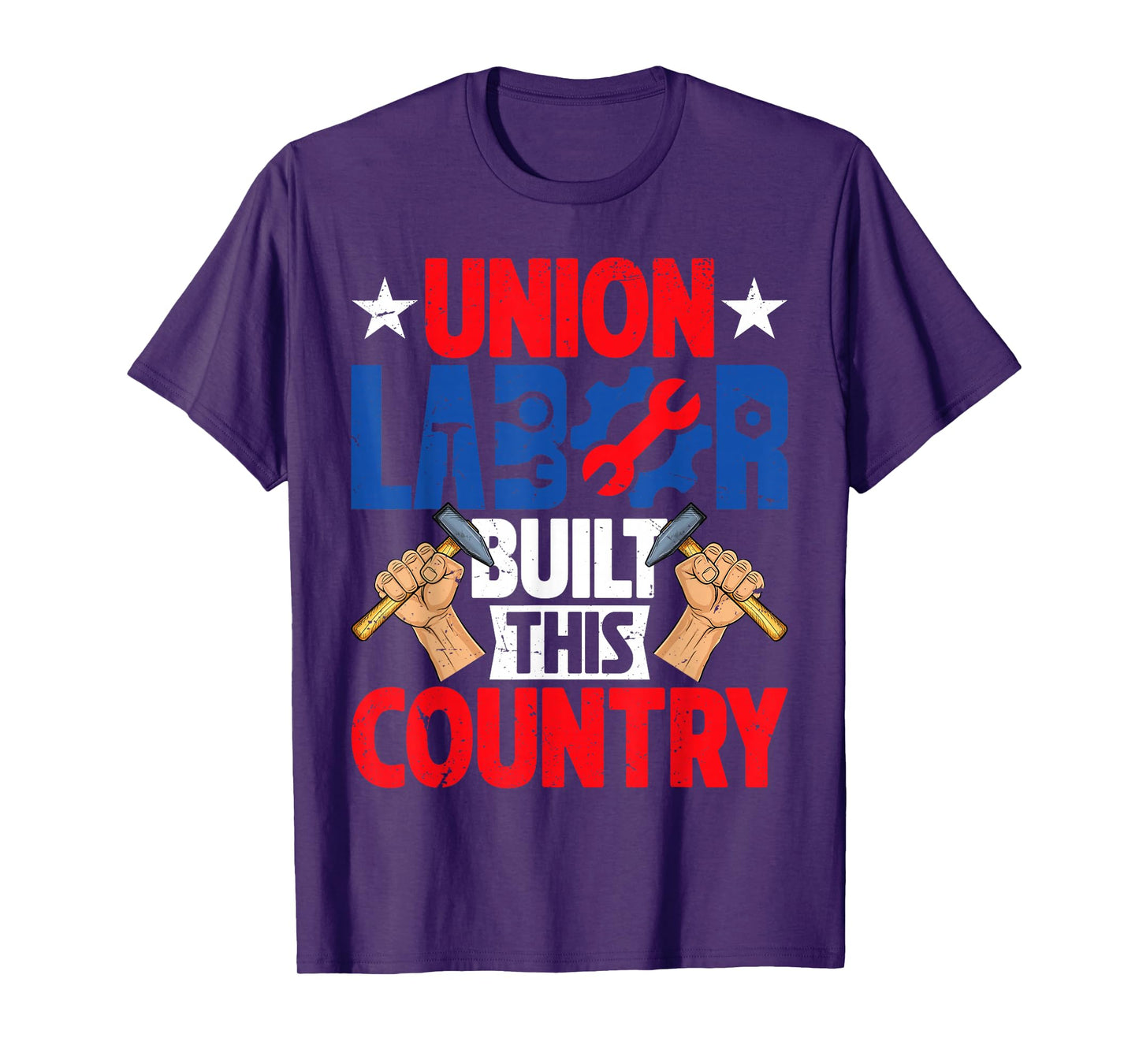 Union Labor Built This Country Happy Labor Day Union Workers T-Shirt