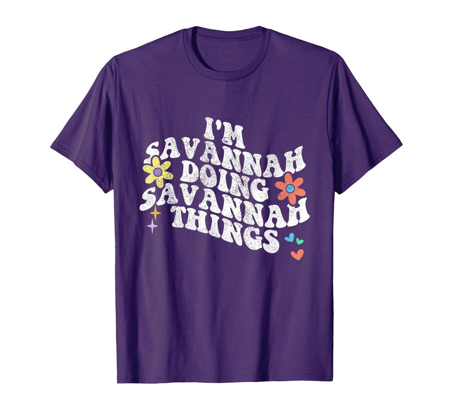 Groovy Im SAVANNAH Doing SAVANNAH Things Funny Mother's Day T-Shirt