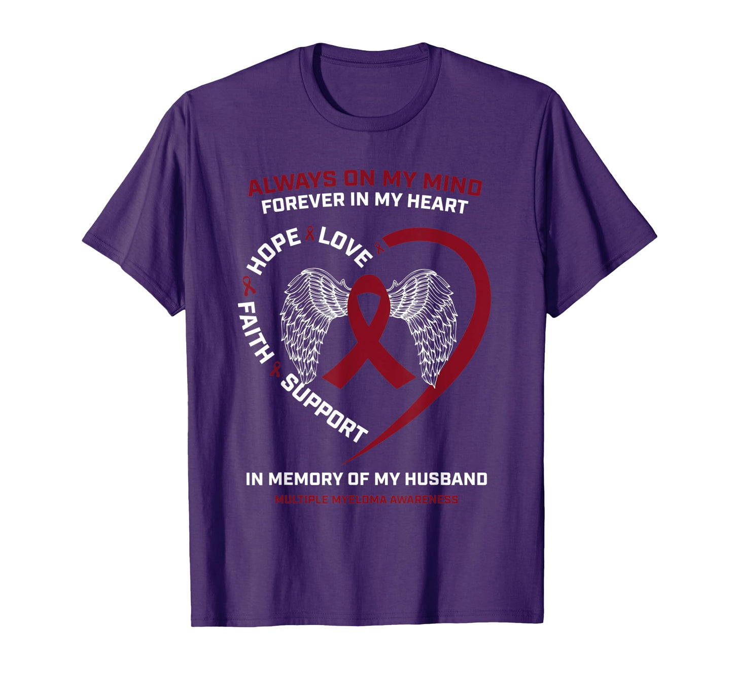 Wife Cancer In Memory Of Husband Multiple Myeloma Awareness T-Shirt