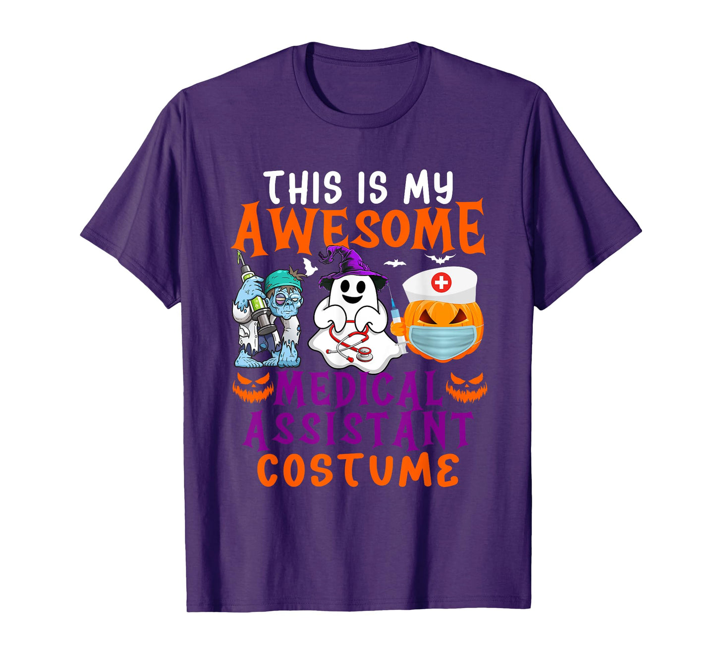 My Awesome Medical Assistant Costume Halloween Horror Tools T-Shirt