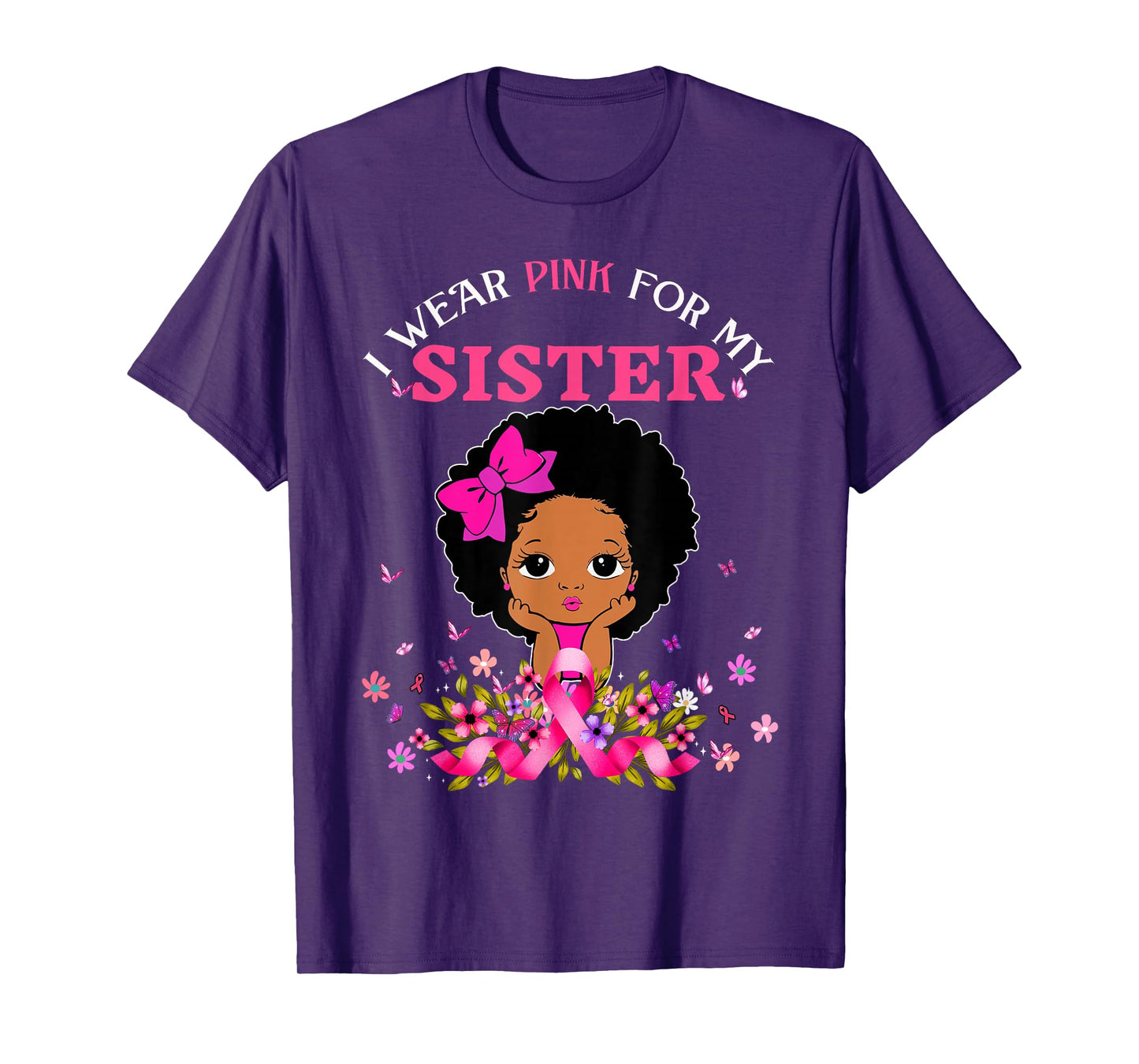 I Wear Pink For My Sister Breast Cancer Support Afro Girls T-Shirt