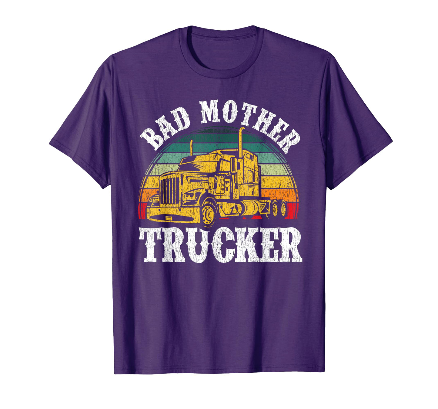 Funny Trucker Design For Men Big Rig Trucker Truck Driver T-Shirt