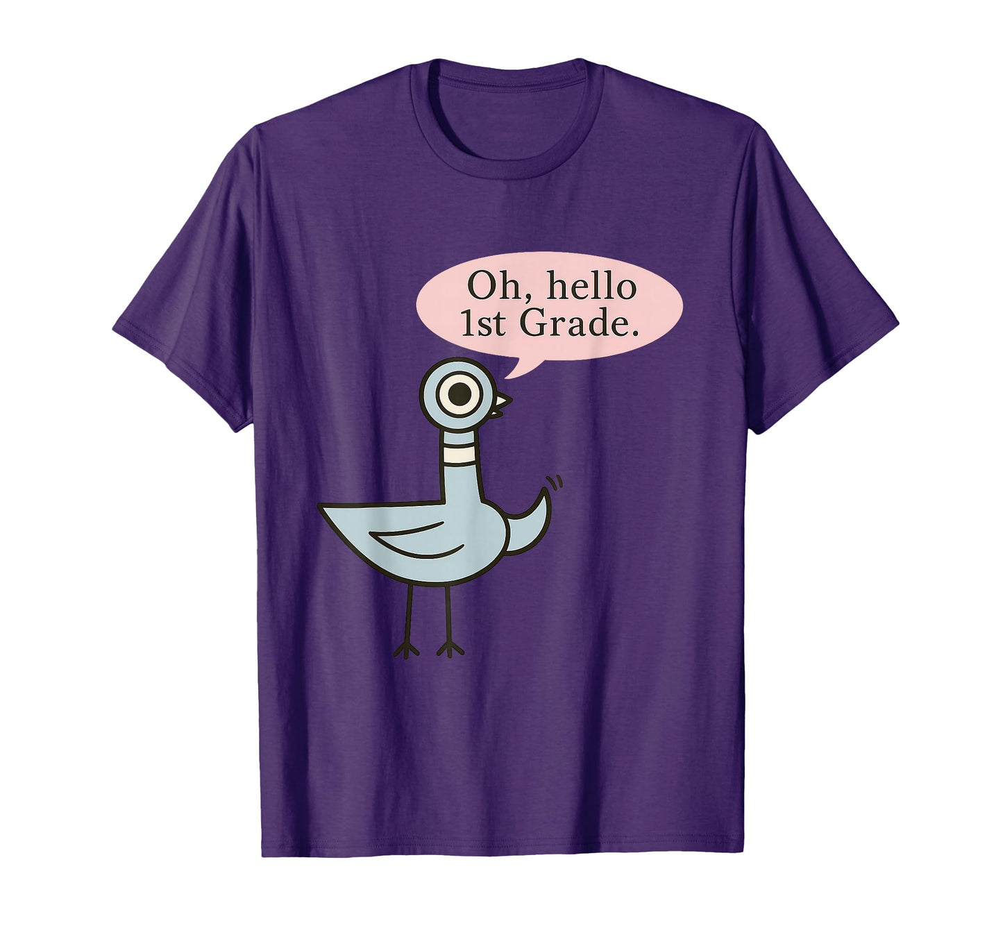 Oh Hello First Graders Cute Pigeon 1st Grade Teacher Funny T-Shirt