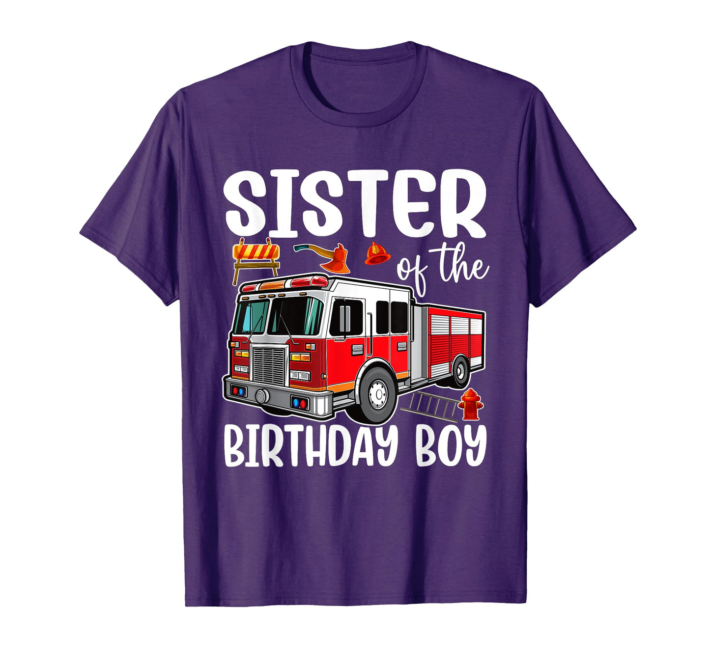 Sister of the Birthday Boy Fire Truck Firefighter Bday Party T-Shirt