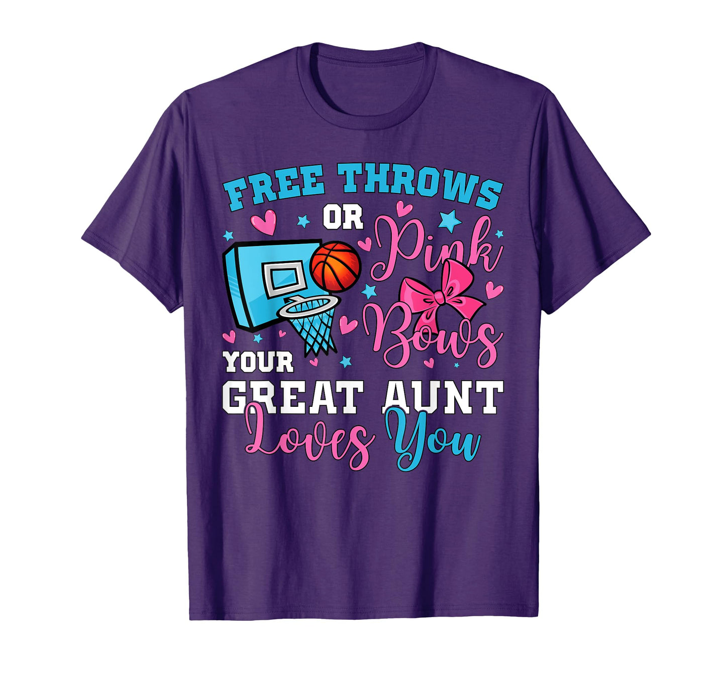 Free Throws or Pink Bows Great Aunt Loves You Gender Reveal T-Shirt