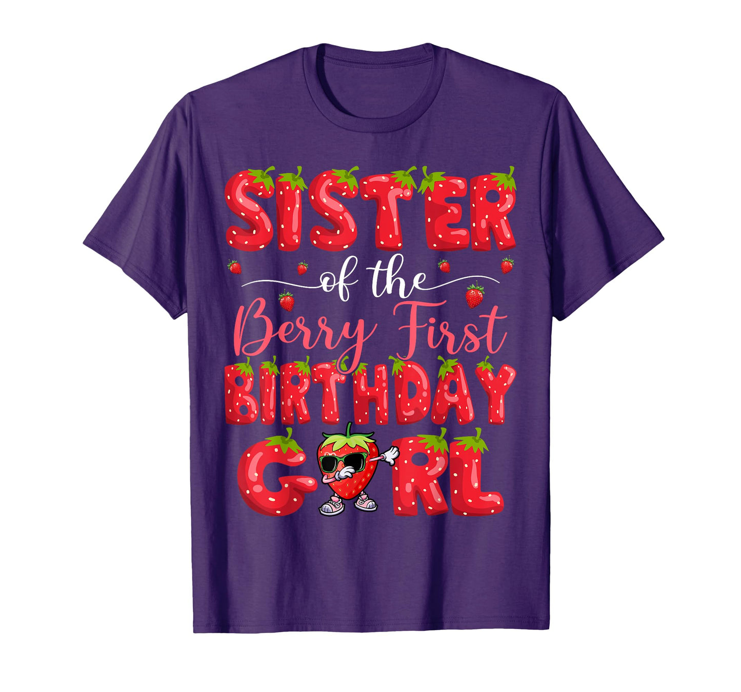 Sister Of The Berry First Birthday Girl Strawberry Dabbing T-Shirt