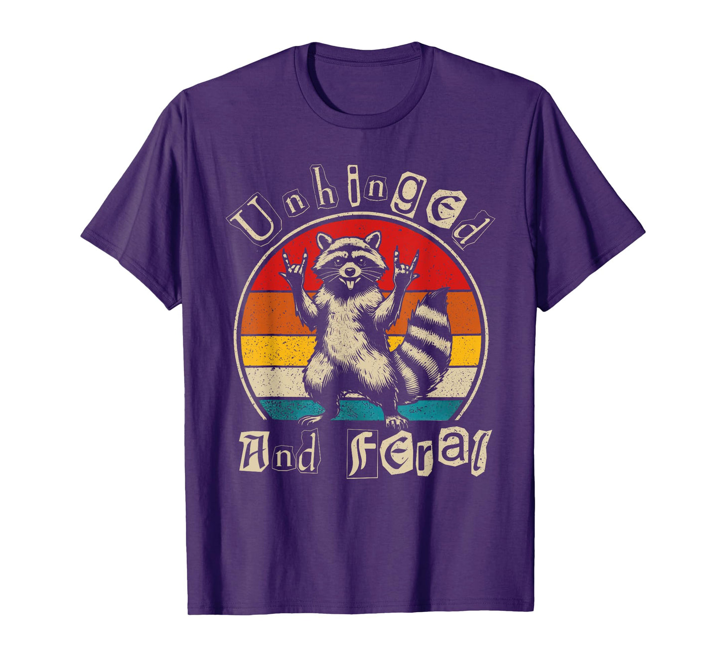 Unhinged and Feral Raccoon Cute Feral Girl Racoon Lover T-Shirt