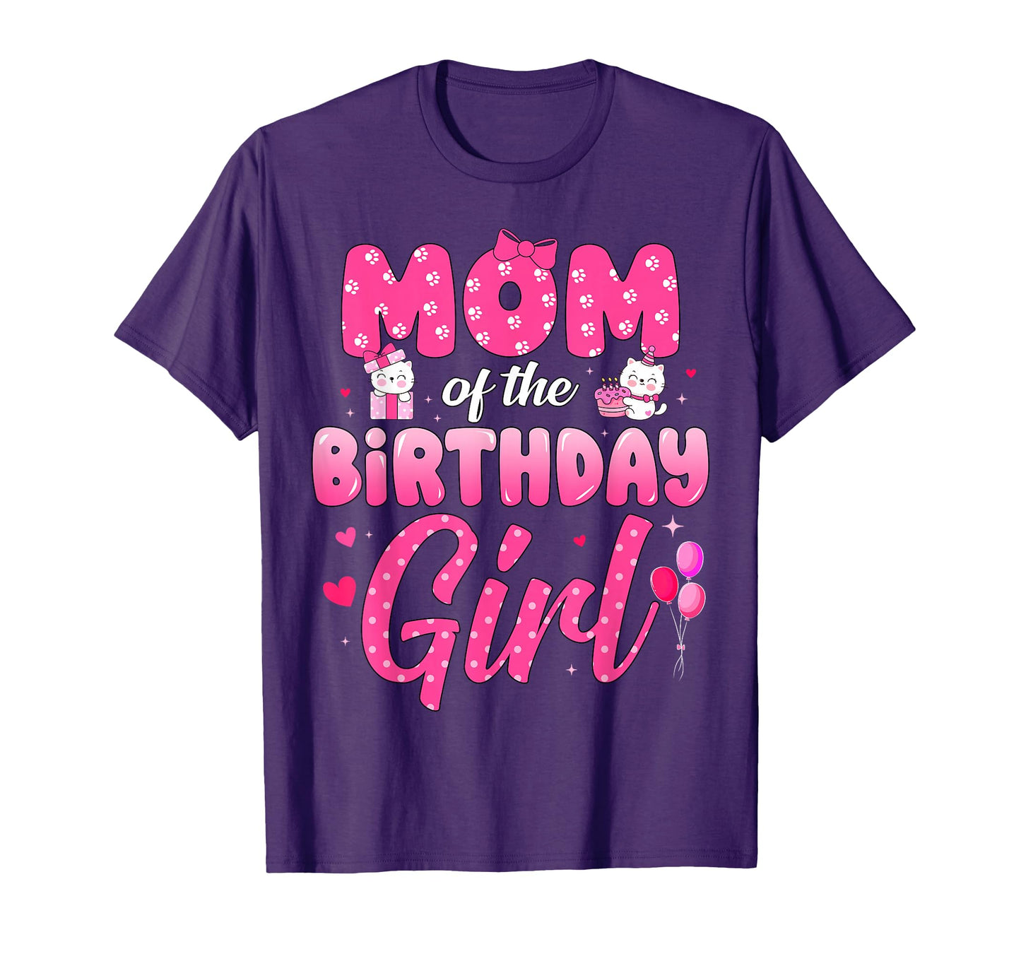 Cute Mom Of The Birthday Girl Funny Birthday Party T-Shirt