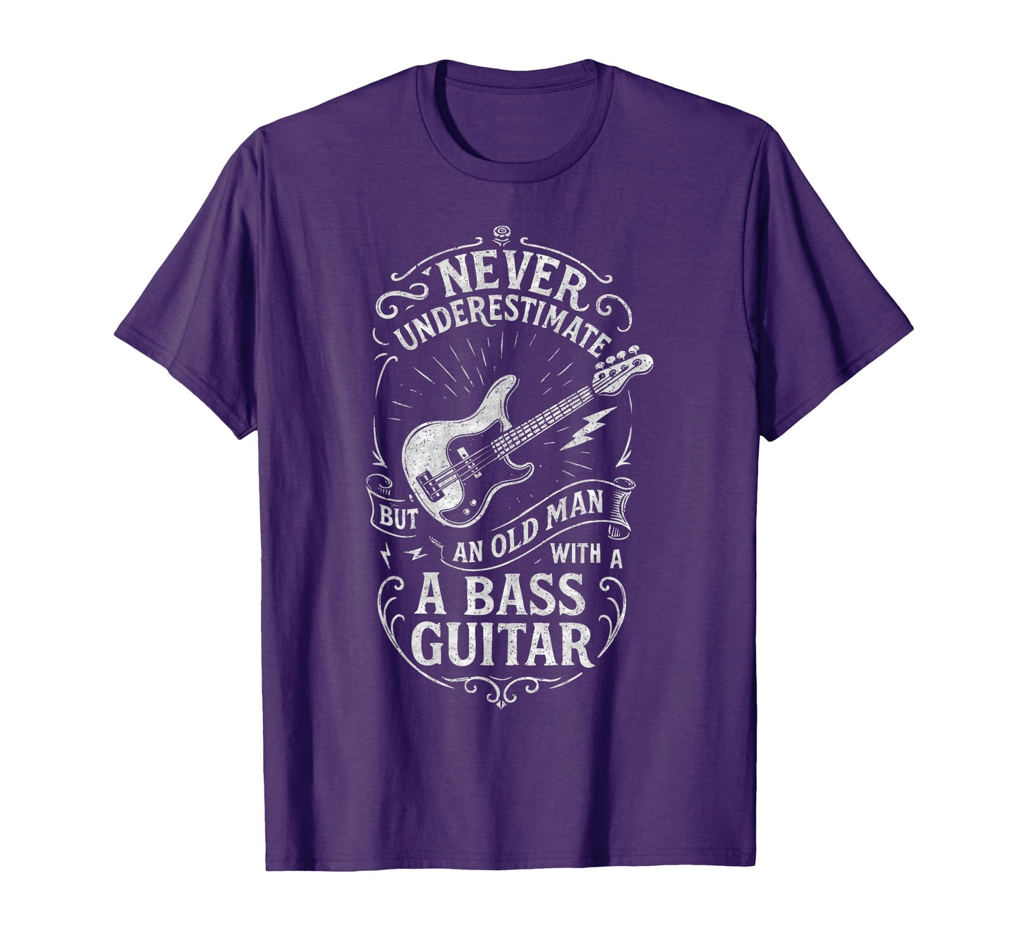 Never Underestimate An Old Man With A Bass Guitar Funny T-Shirt