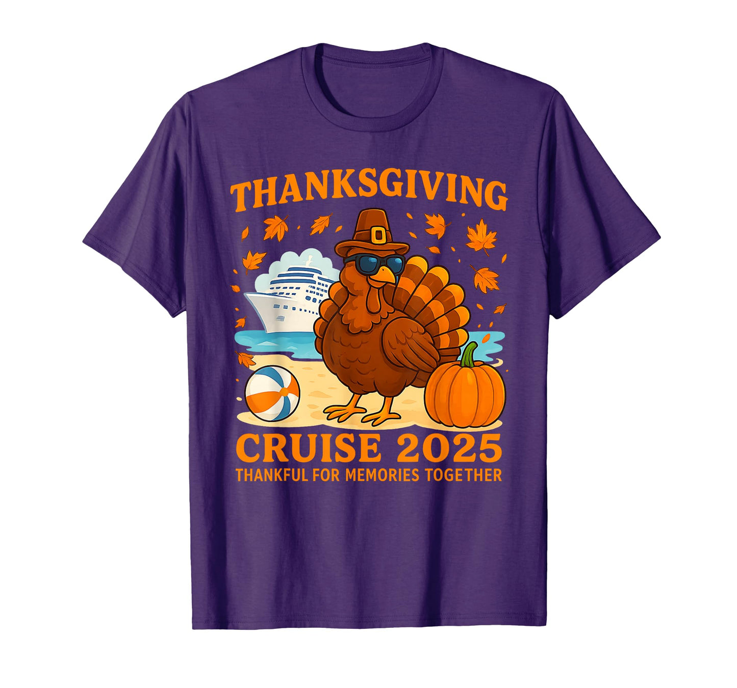 Cruise Squad 2025 Thanksgiving Autumn Cruise Ship As Turkey T-Shirt