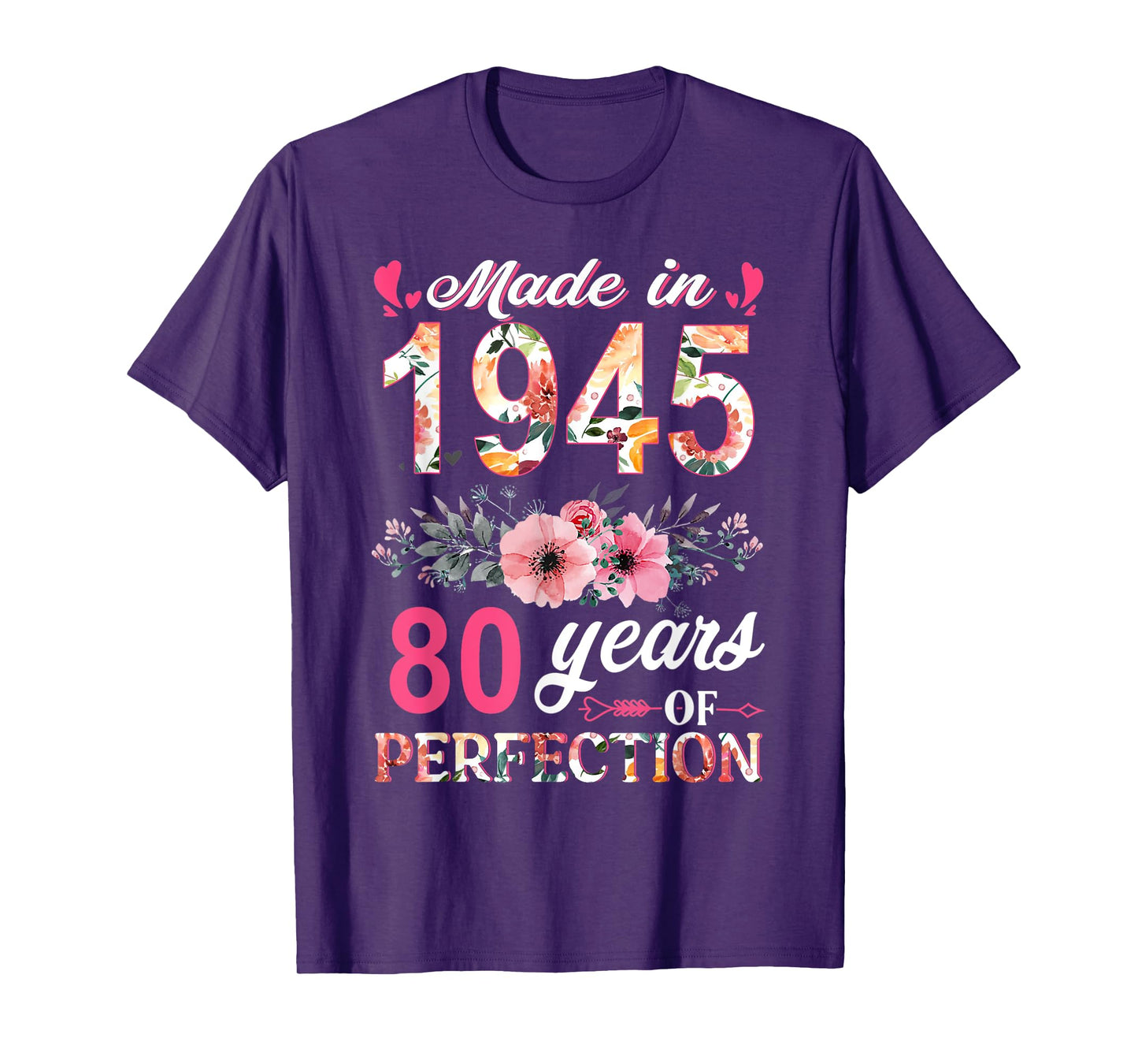 Made In 1945 Floral 80 Year Old 80th Birthday Gifts Women T-Shirt