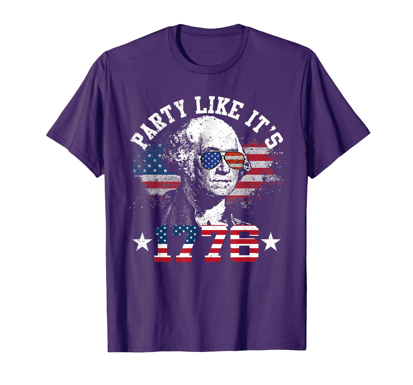Party Like It Is 1776 Funny 4th of July George Washington T-Shirt