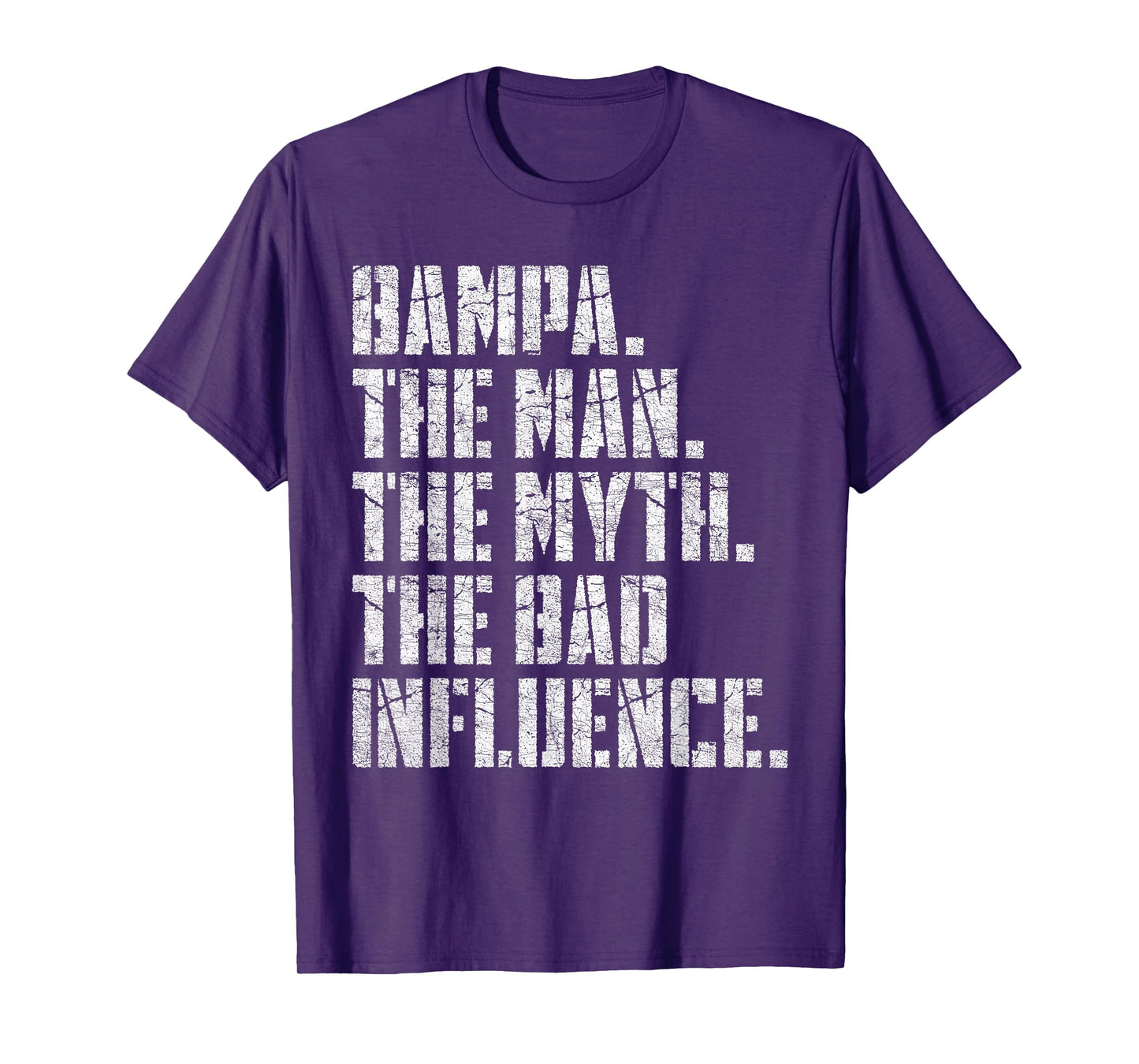Fathers Day Grandpa, Bampa The Man The Myth Bad Influence T-Shirt