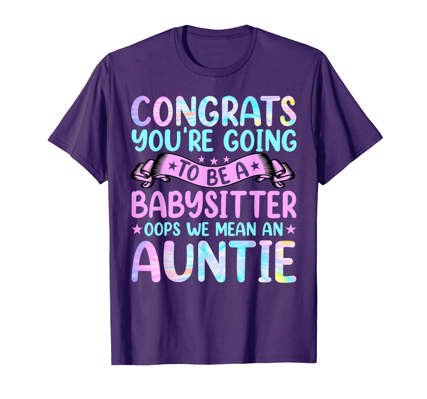 Aunt - Funny Women's Congrats You're Going to Be Auntie Aunt T-Shirt