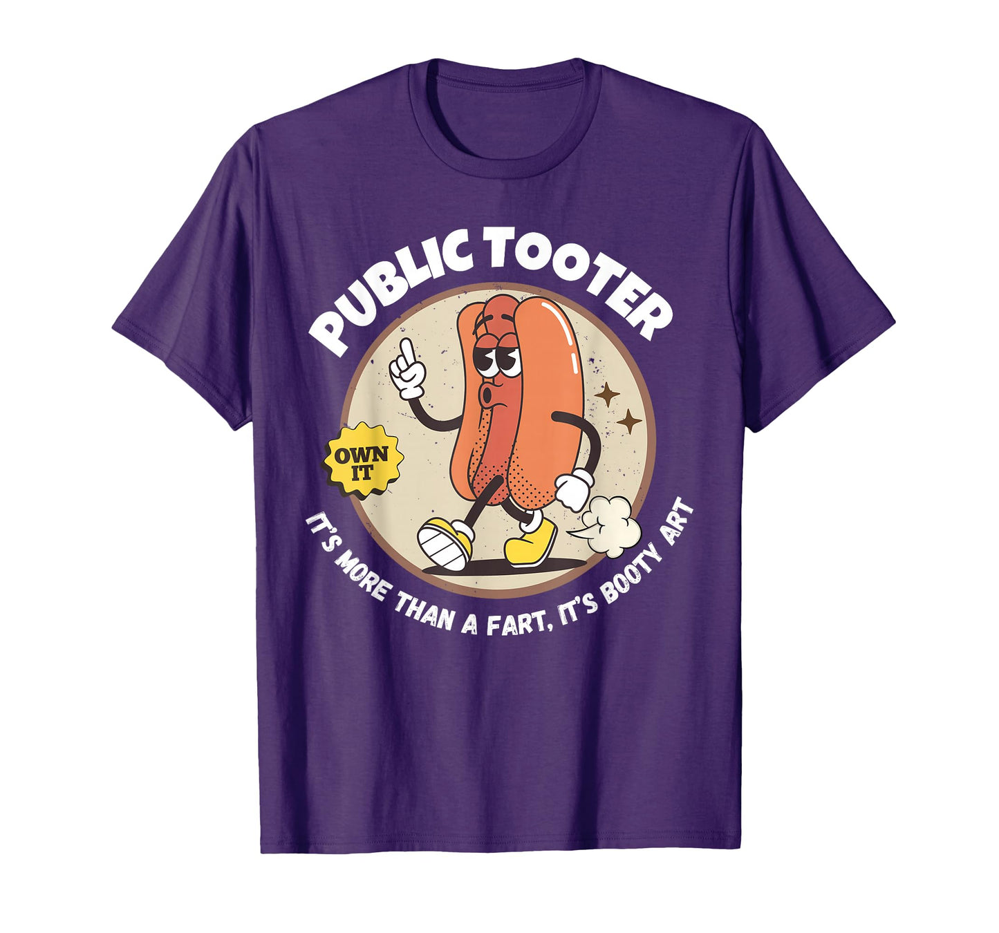 Public Tooter It's More Than A Fart Embarrassing Adult Humor T-Shirt