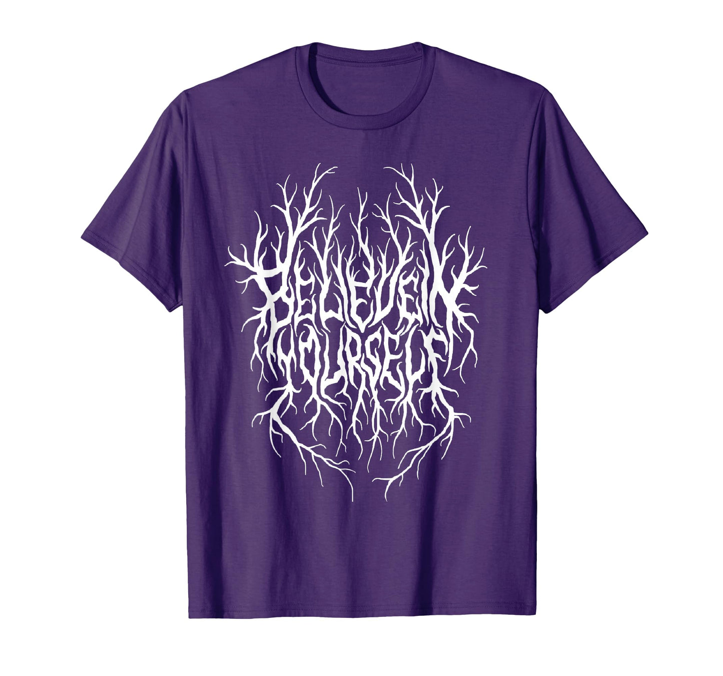 Believe In Yourself Black Metal Parody Funny Typography T-Shirt
