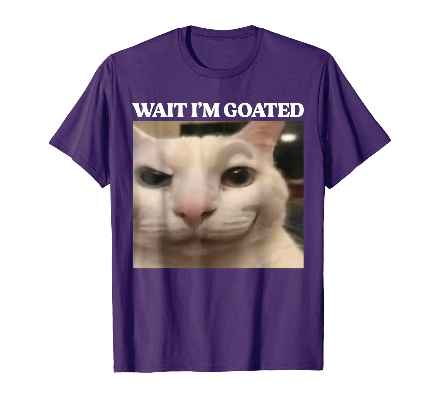 Wait I'm Goated Cat Silly Funny Cat Meme Men Women Graphic T-Shirt
