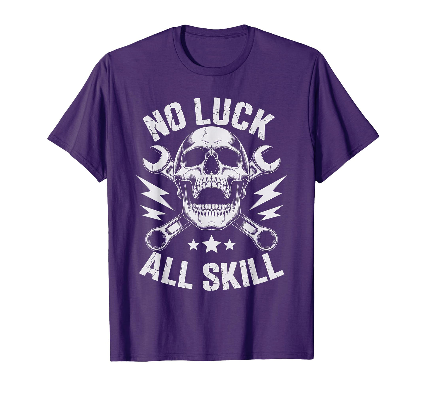 Skull No Luck All Skill Funny Mechanic T-Shirt