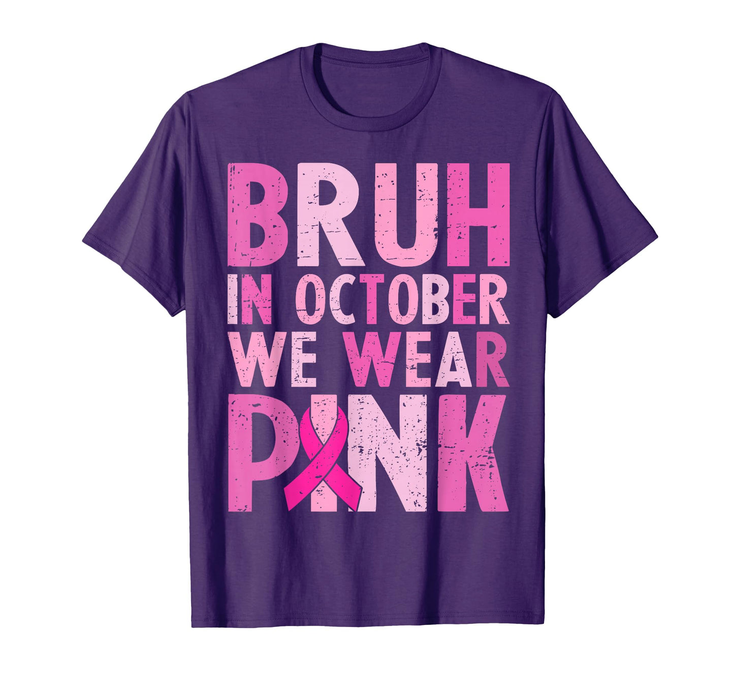 Bruh in October Wear Pink Breast Cancer Shirts Kids Boys Men T-Shirt