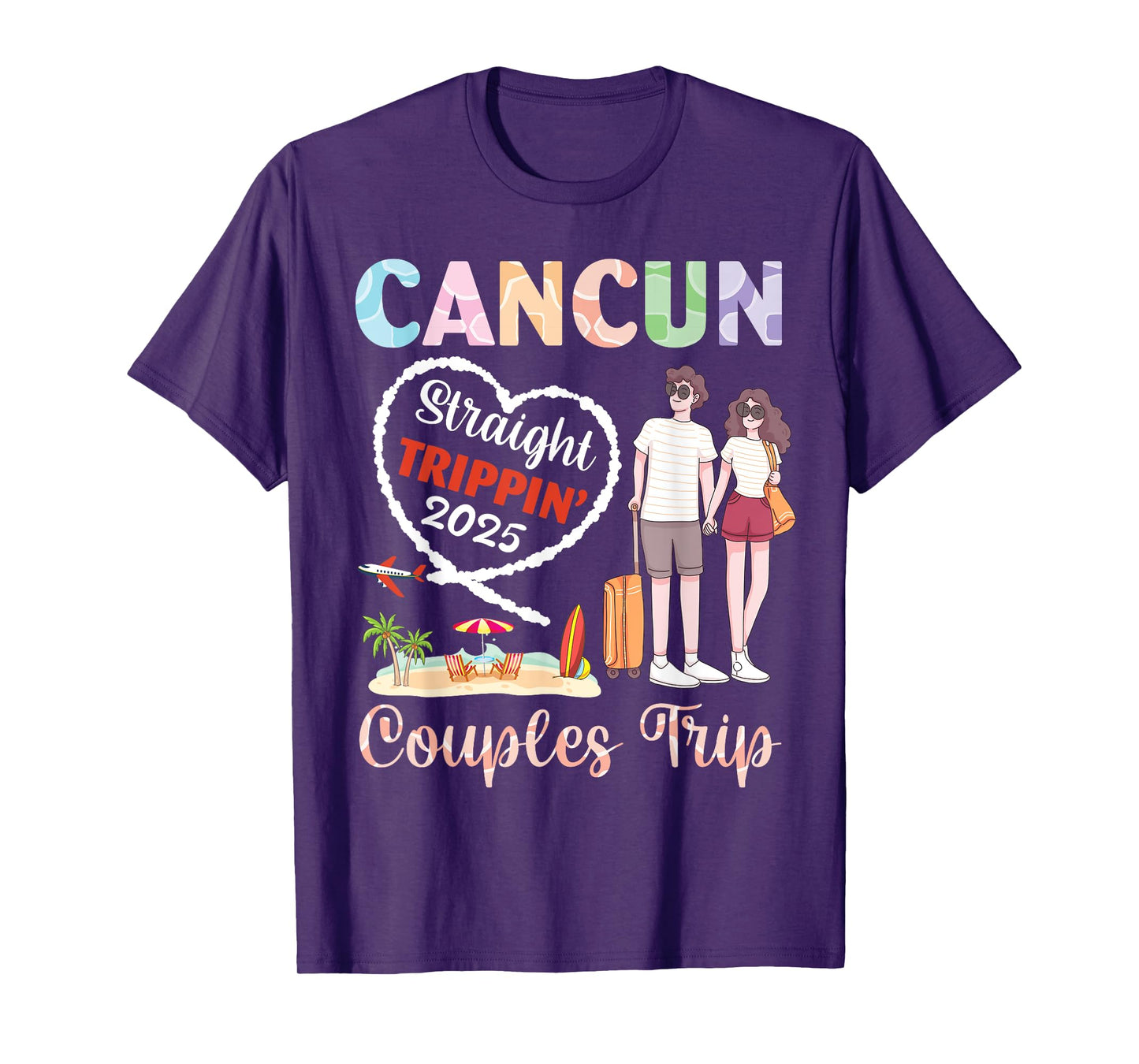 Cancun Straight Trippin 2025 Couples Trip Vacation Together T-Shirt