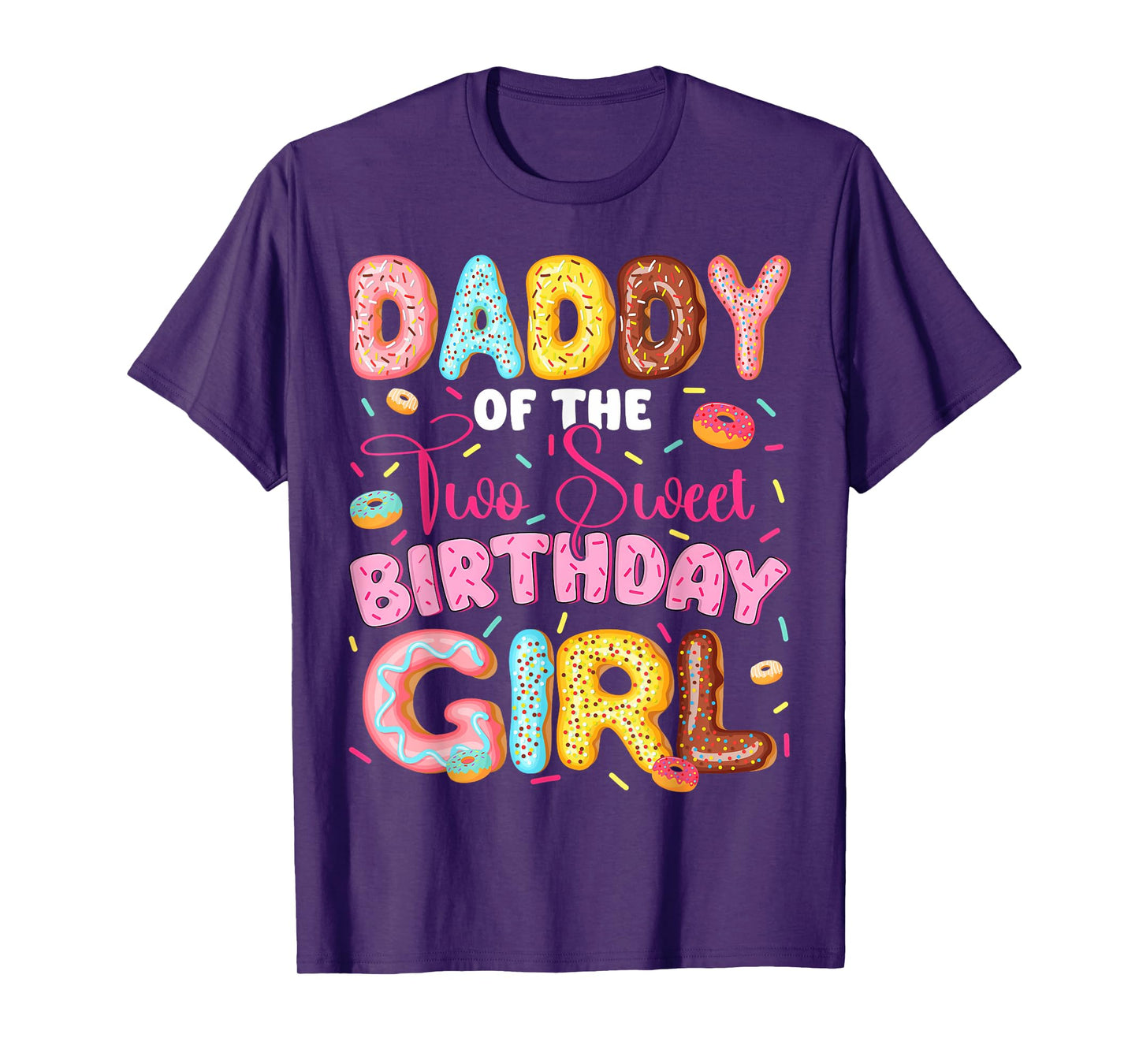 Daddy Of The Two Sweet 2Nd Birthday Girl Donut Lover T-Shirt