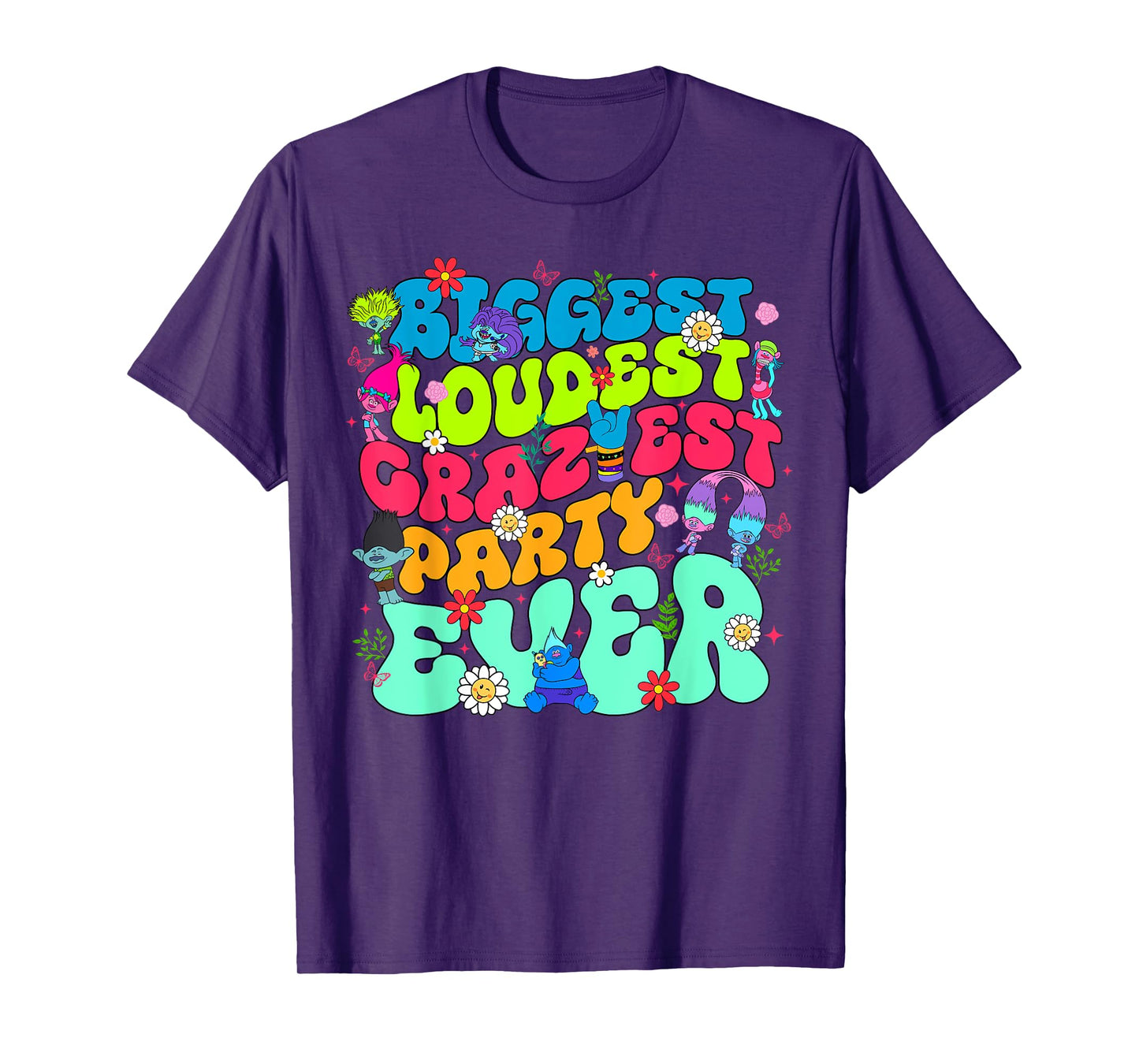 Biggest Loudest Craziest Party Ever,Family Matching Birthday T-Shirt