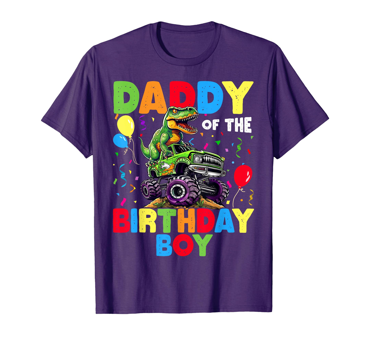 Daddy Of The Birthday Boy Dinosaur T-Rex Monster Truck T-Shirt