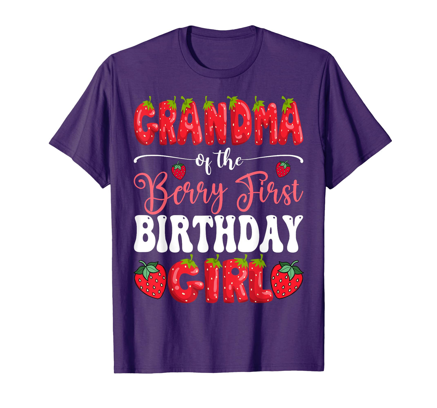 Grandma Of Berry First Birthday Girl Strawberry 1St Bday T-Shirt
