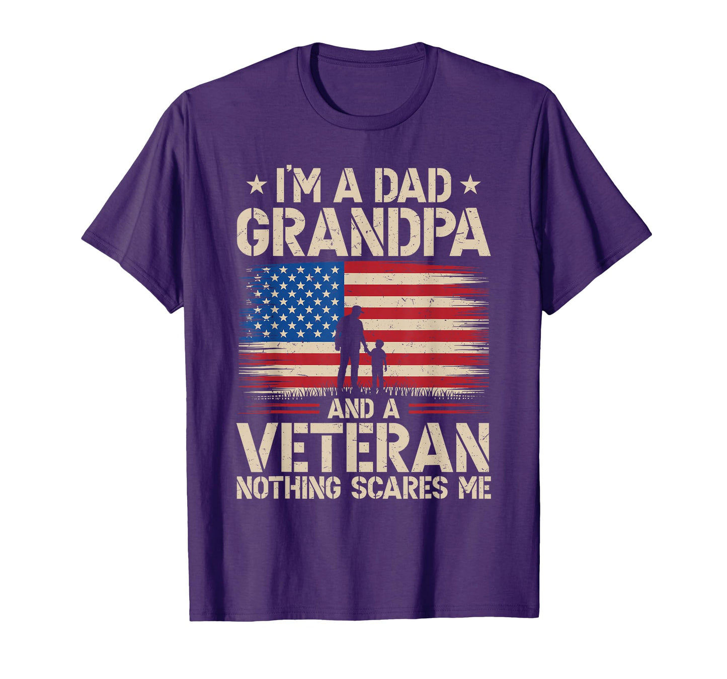 I'm A Dad Grandpa And Veteran Fathers Day Military Army Dad T-Shirt