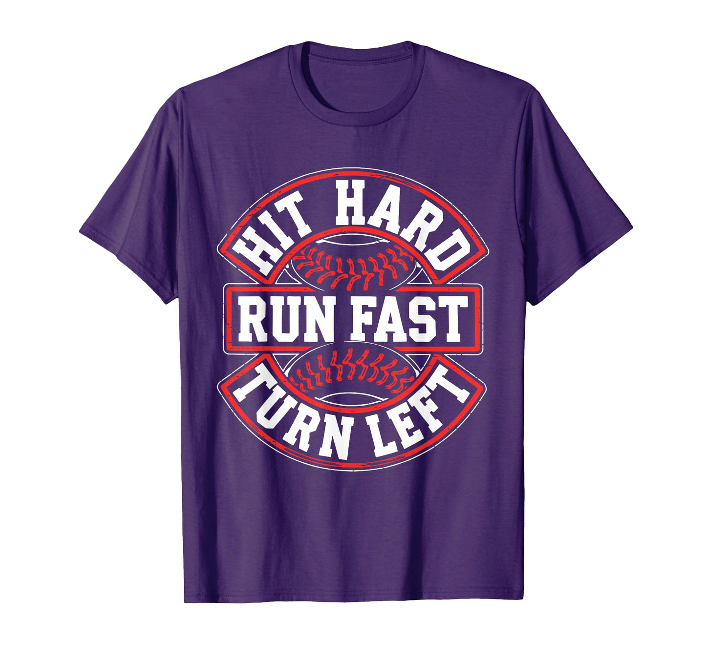 Hit Hard Run Fast Turn Left Shirt Men Boy Baseball Player T-Shirt