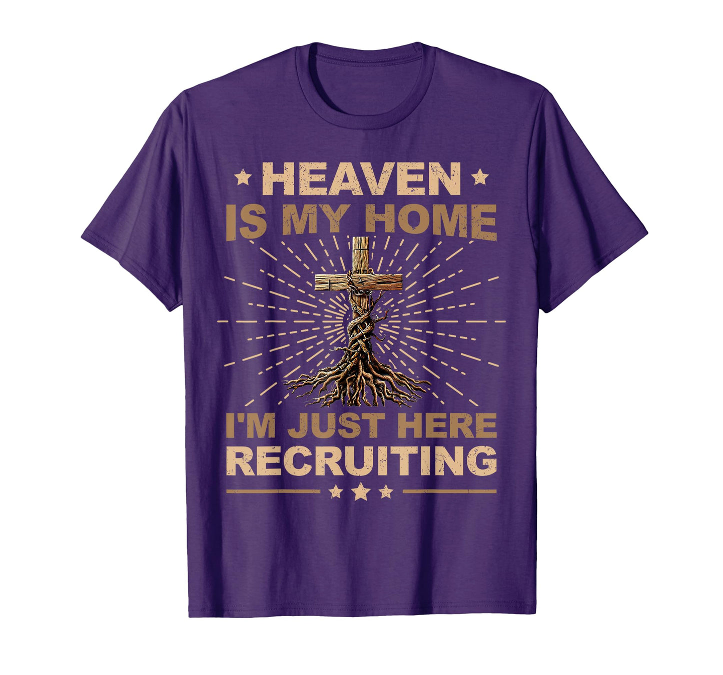 Heaven Is My Home Just Here Recruiting Christian Mens Womens T-Shirt