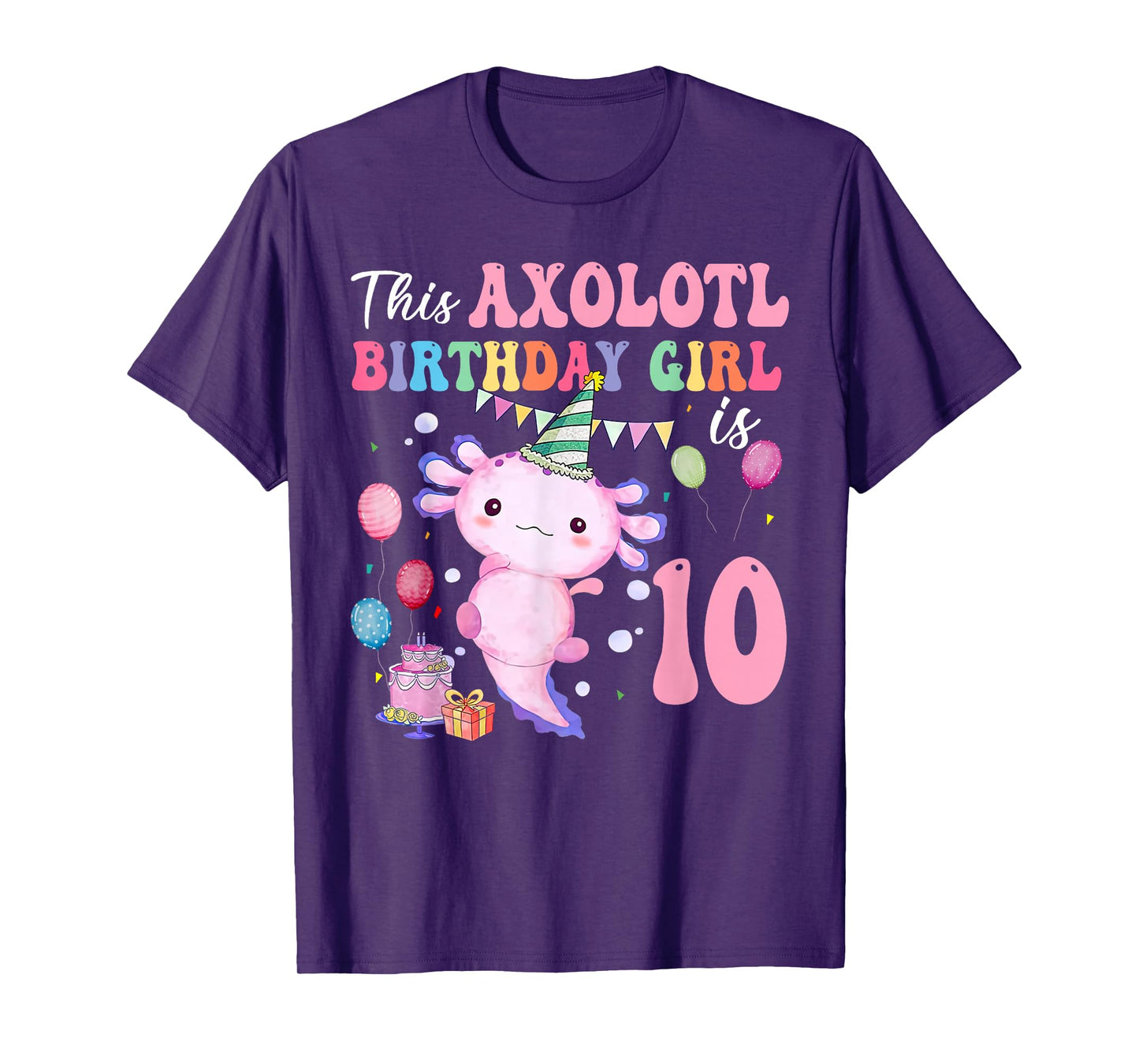 This Axolotl Birthday Girl Is 10 Years Old 10th Bday Party T-Shirt