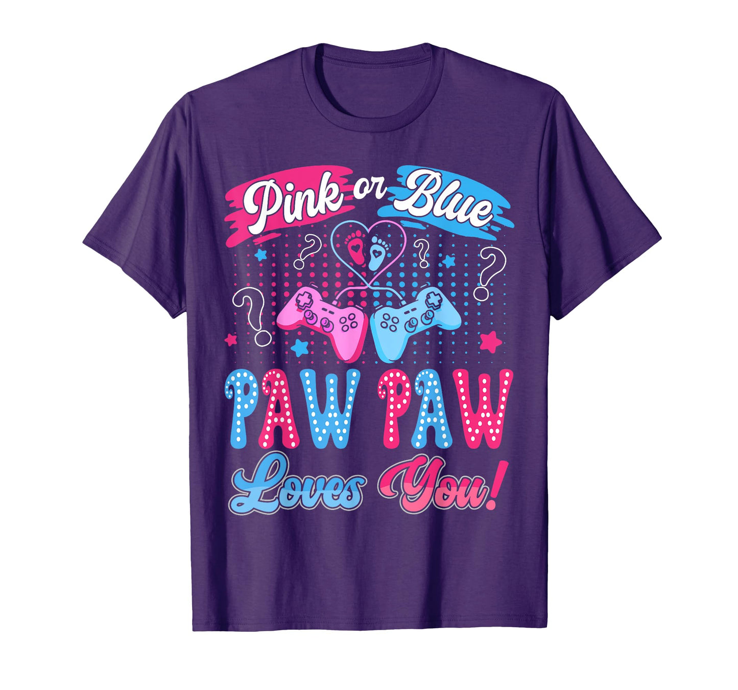 Pink or Blue Paw Paw Love You Video Game Gender Reveal T-Shirt