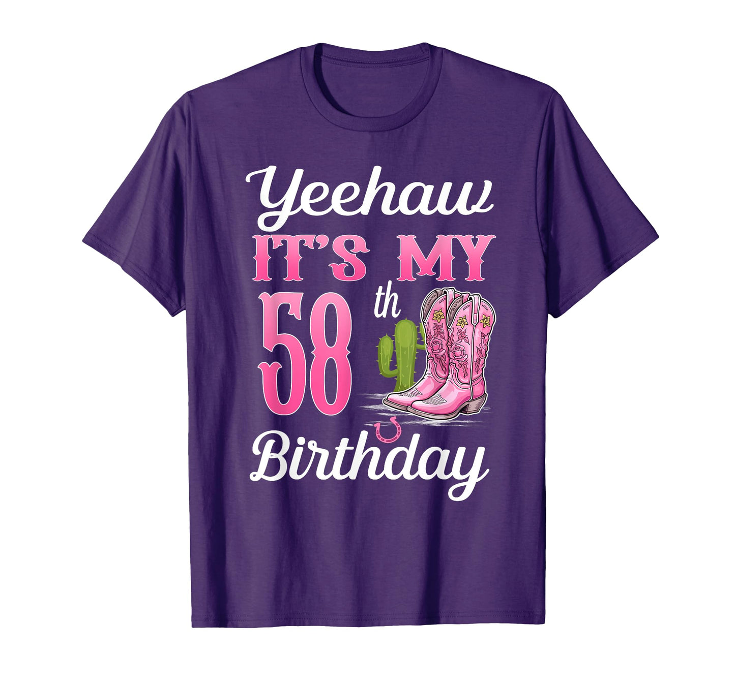 Yeehaw It's My 58th Birthday Cowgirl Western Girl 58 Years T-Shirt