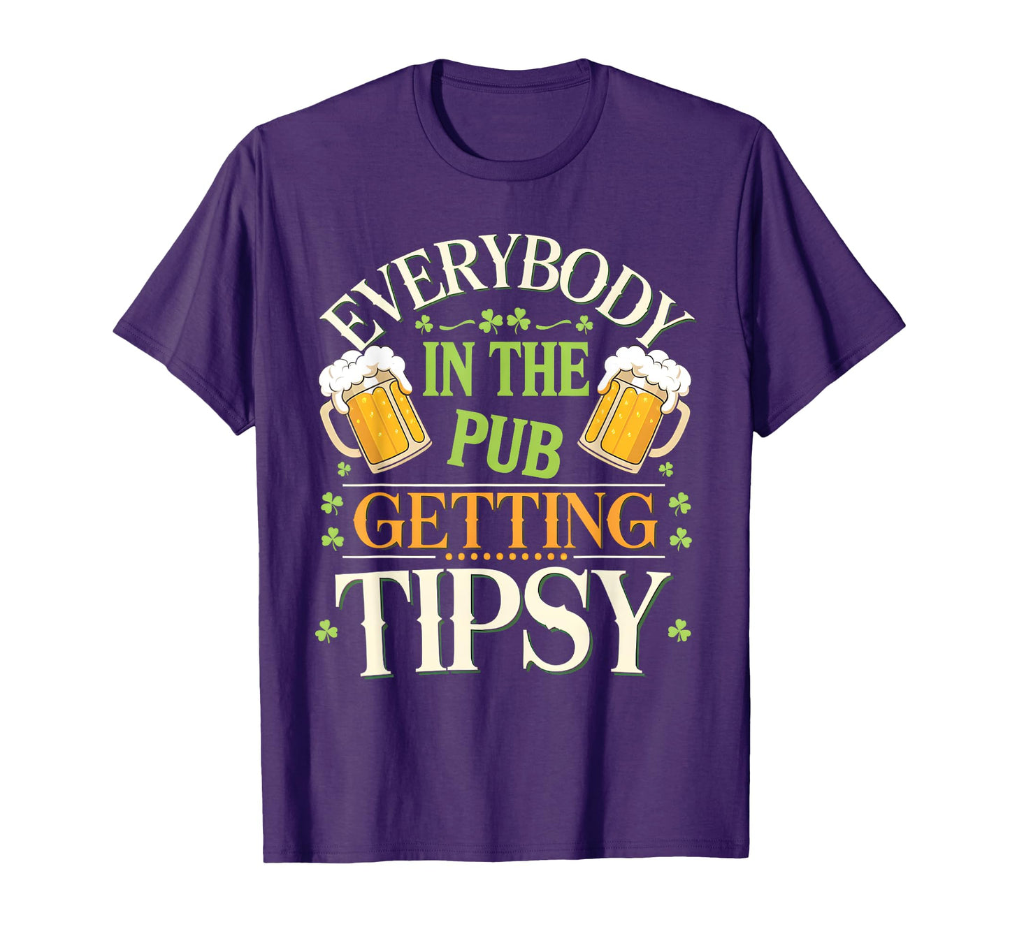 Everybody In The Pub Getting Tipsy Saint Patrick's Day T-Shirt