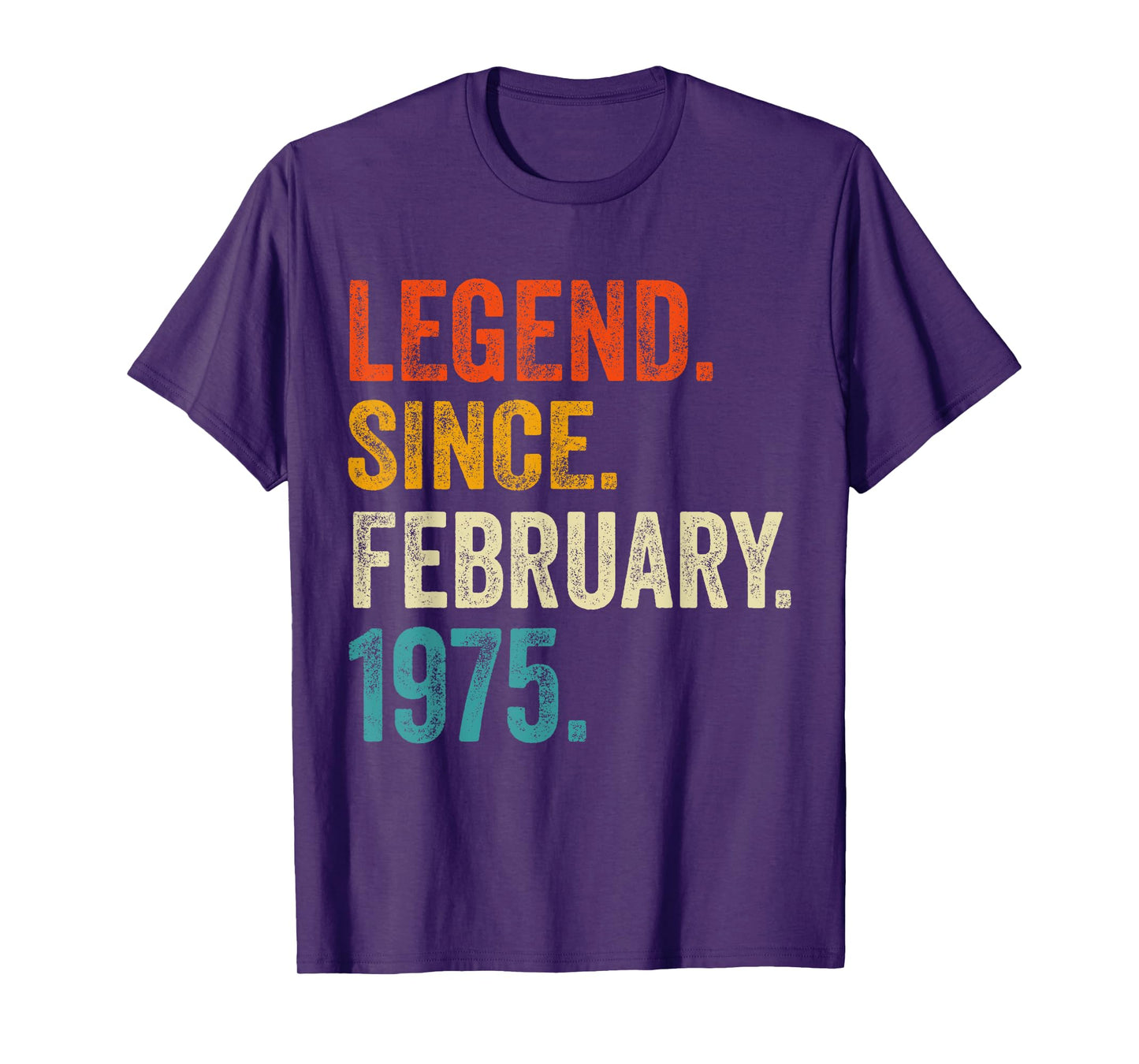 50 Years Old Legend Since February 1975 Retro 50th Birthday T-Shirt