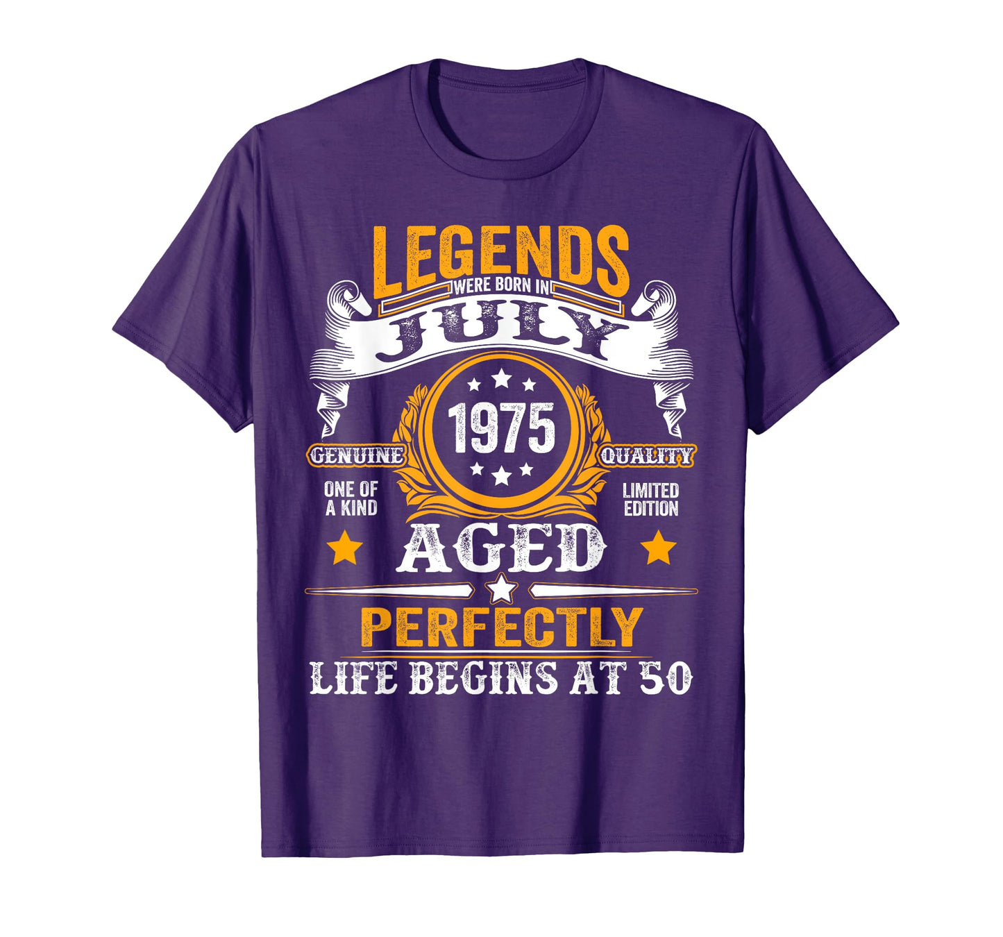 50 Years Old Legend since July 1975 50th Birthday Men Women T-Shirt