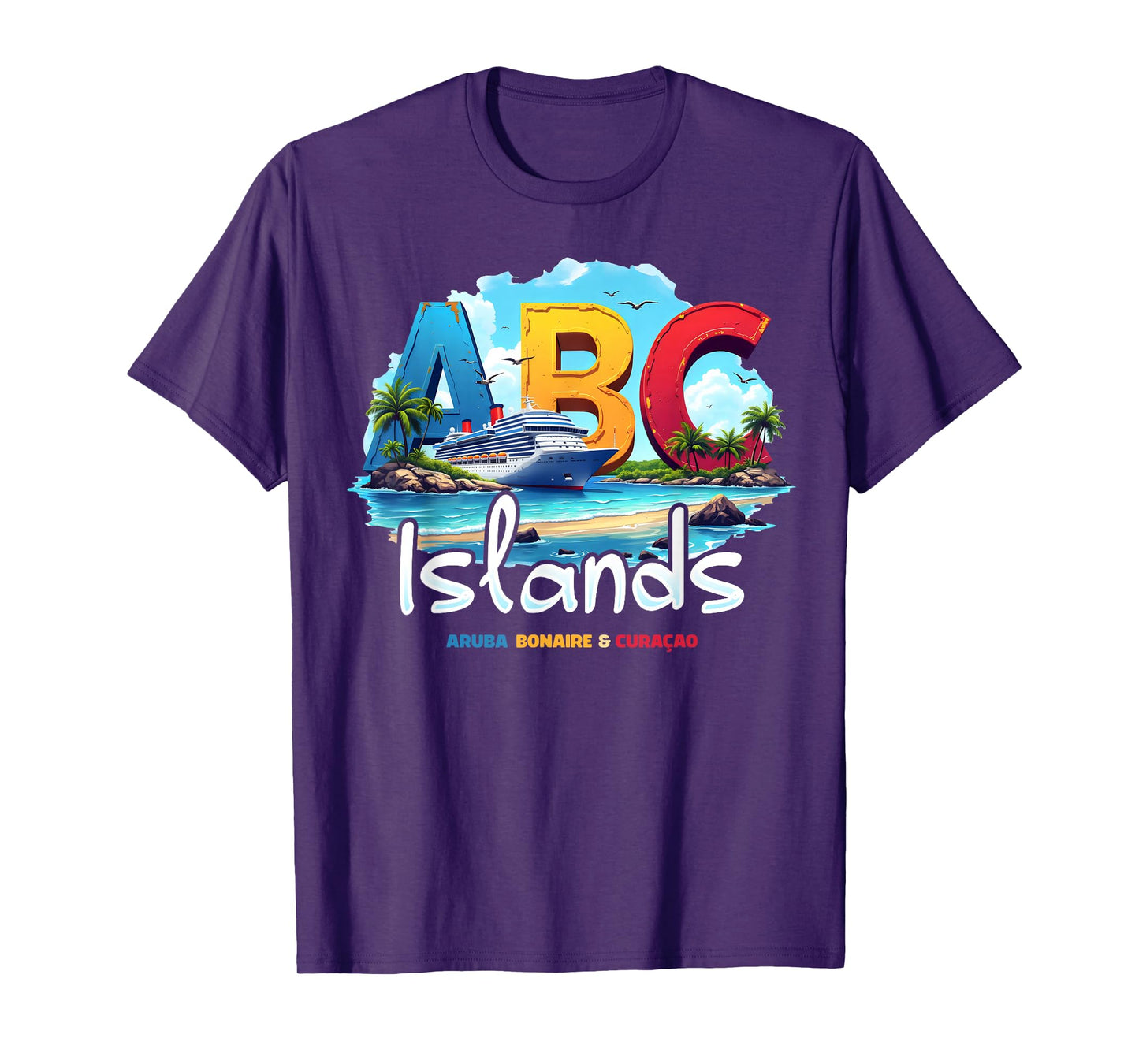 ABC Islands Aruba Bonaire Curacao Cruise Vacation Caribbean T-Shirt