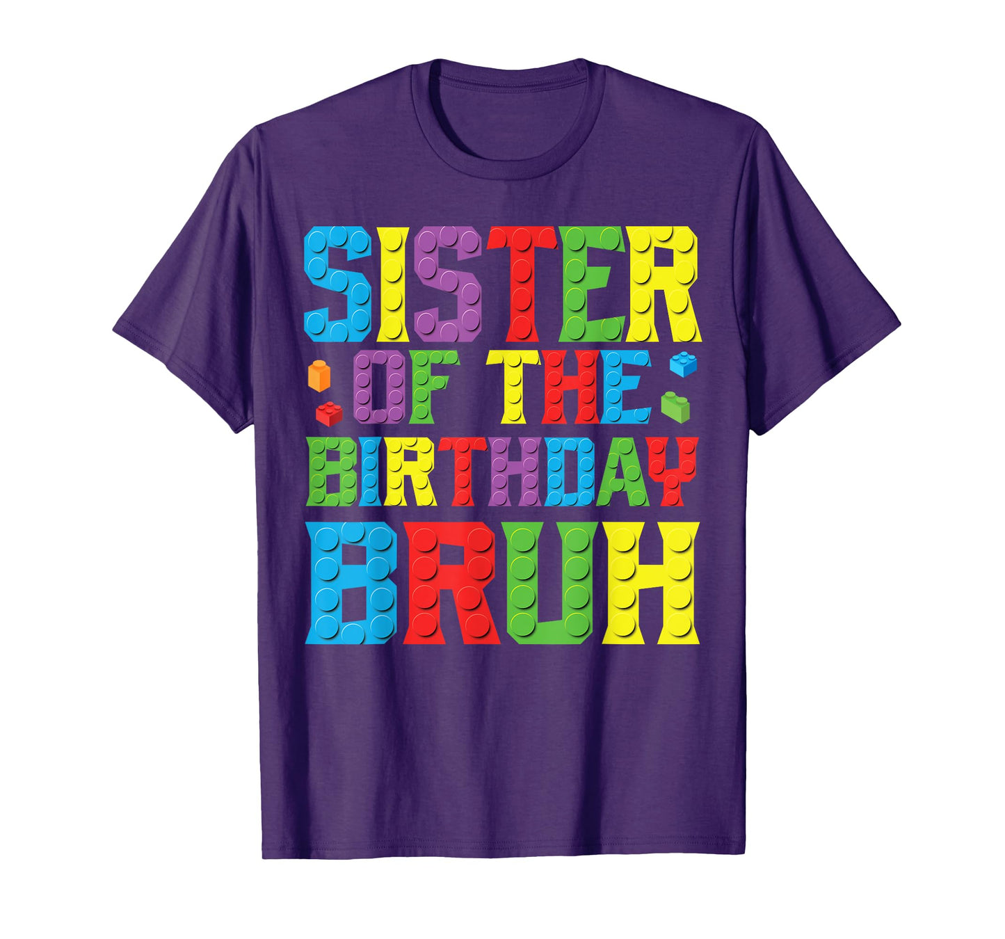 Sister Master Builder Building Bricks birthday bruh boy bday T-Shirt