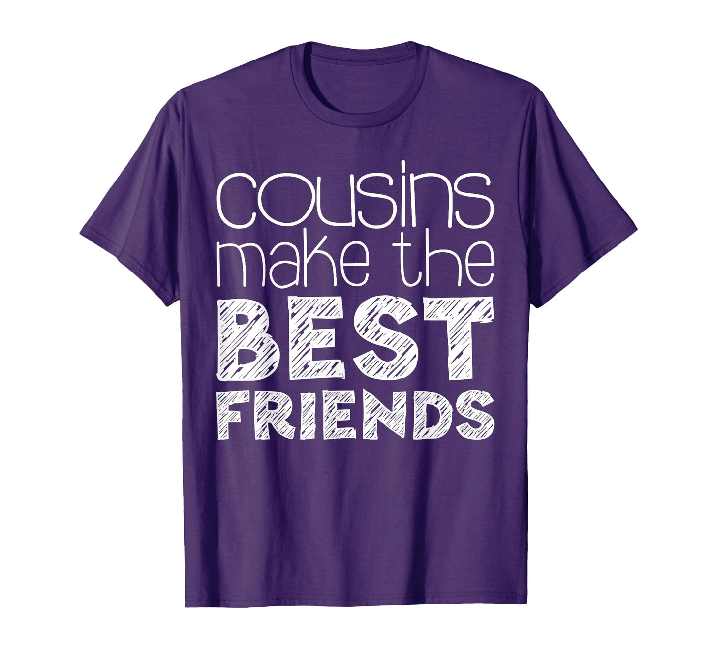 Cousins Make The Best Friends Shirt Adults Kids Cousin Squad T-Shirt