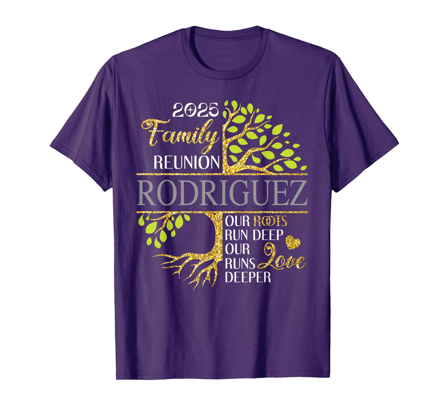 Rodriguez Family Tree Family Reunion 2025 Men Women Kids T-Shirt
