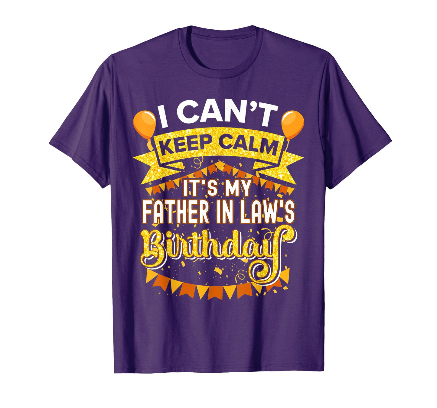 It's My Father in law Birthday Shirt Matching Family Party T-Shirt
