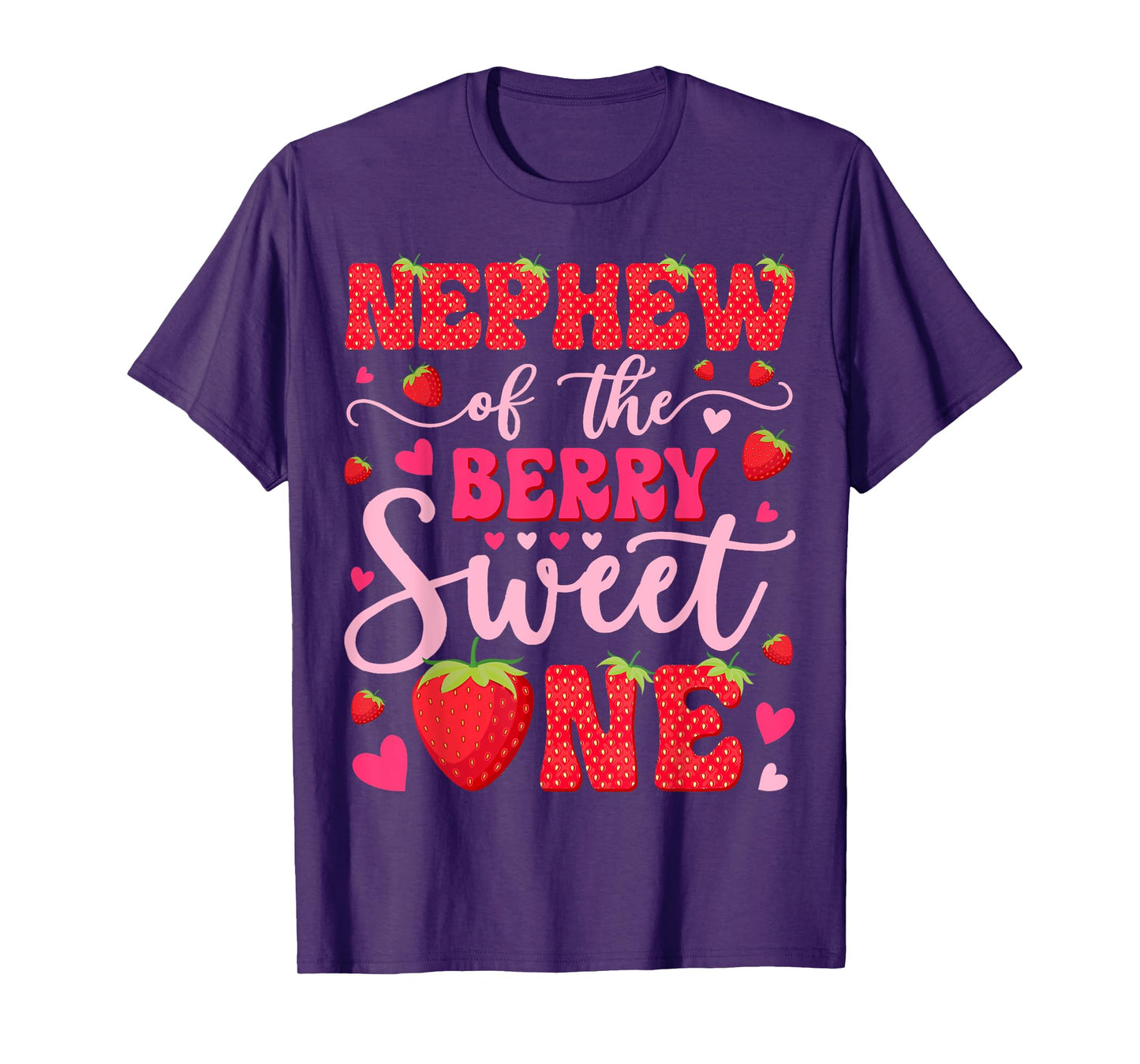 Nephew Of The Berry Sweet One Strawberry 1St Birthday T-Shirt