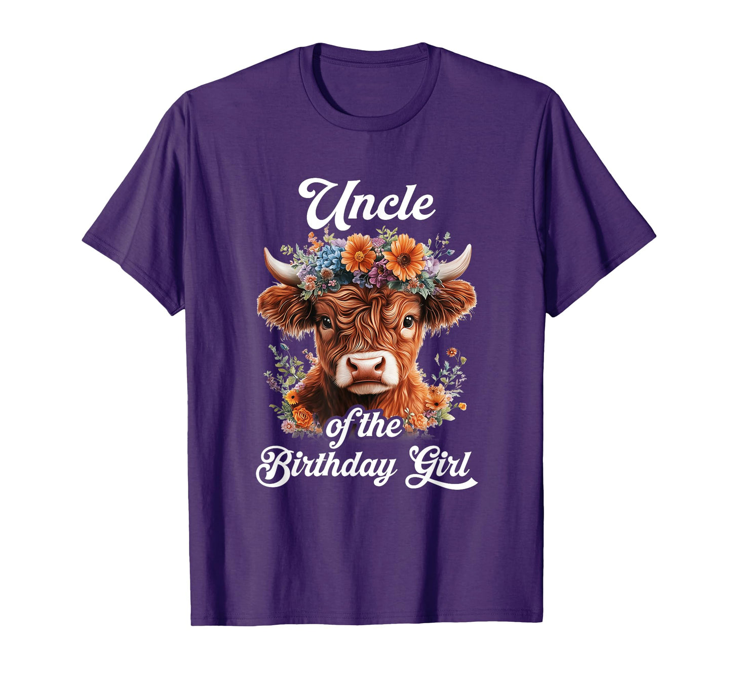Uncle Of The Birthday Girl Highland Cow Farm Family T-Shirt