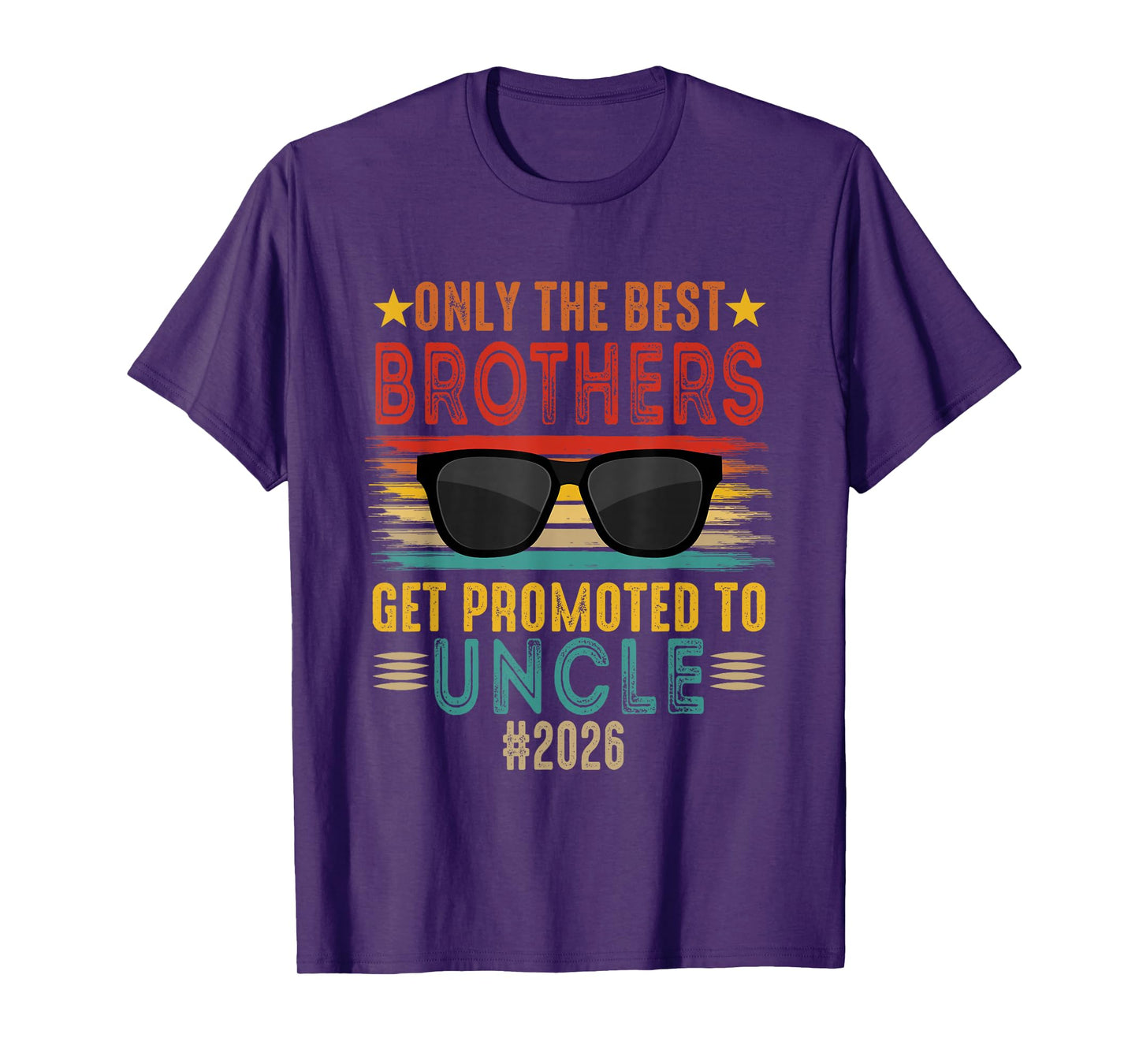 Best Brothers Get Promoted To Uncle 2026 Expecting Baby T-Shirt