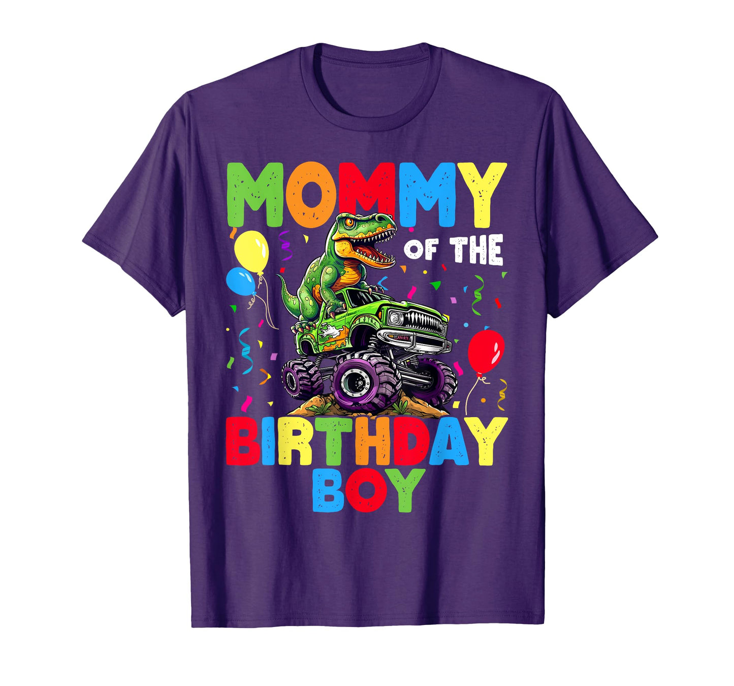 Mommy Of The Birthday Boy Dinosaur T-Rex Monster Truck T-Shirt