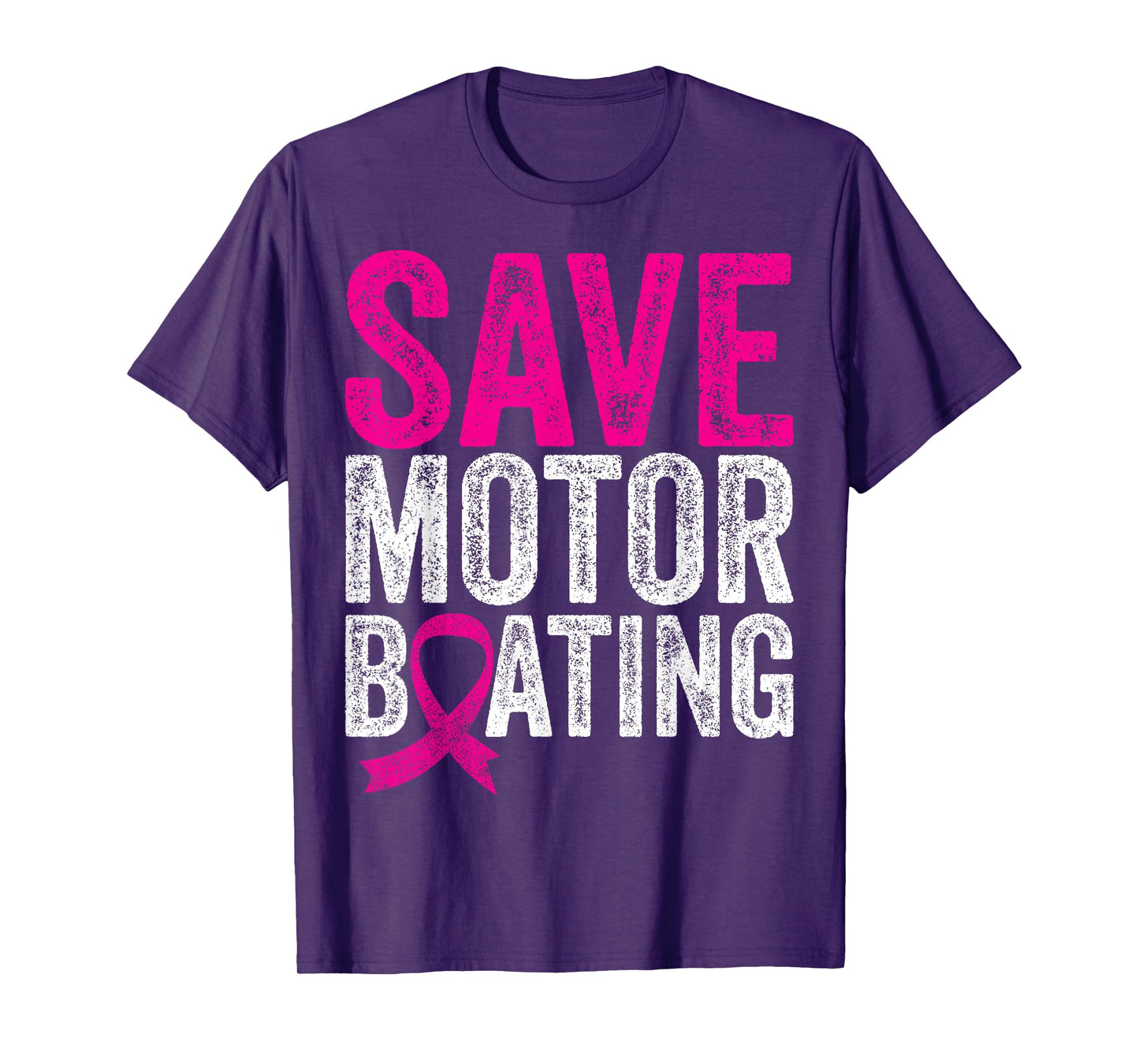 Save Motorboating Funny Breast Cancer Awareness T-Shirt
