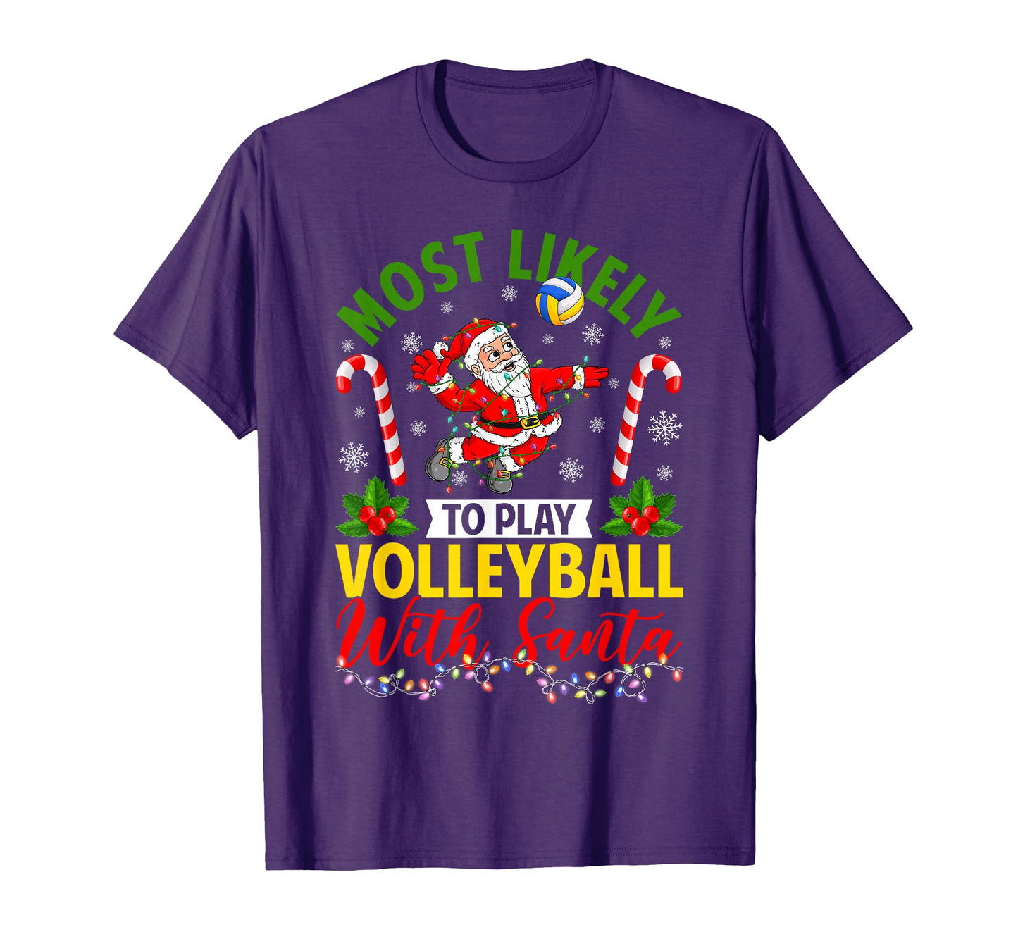 Most Likely to Play Volleyball with Santa Christmas Pajamas T-Shirt