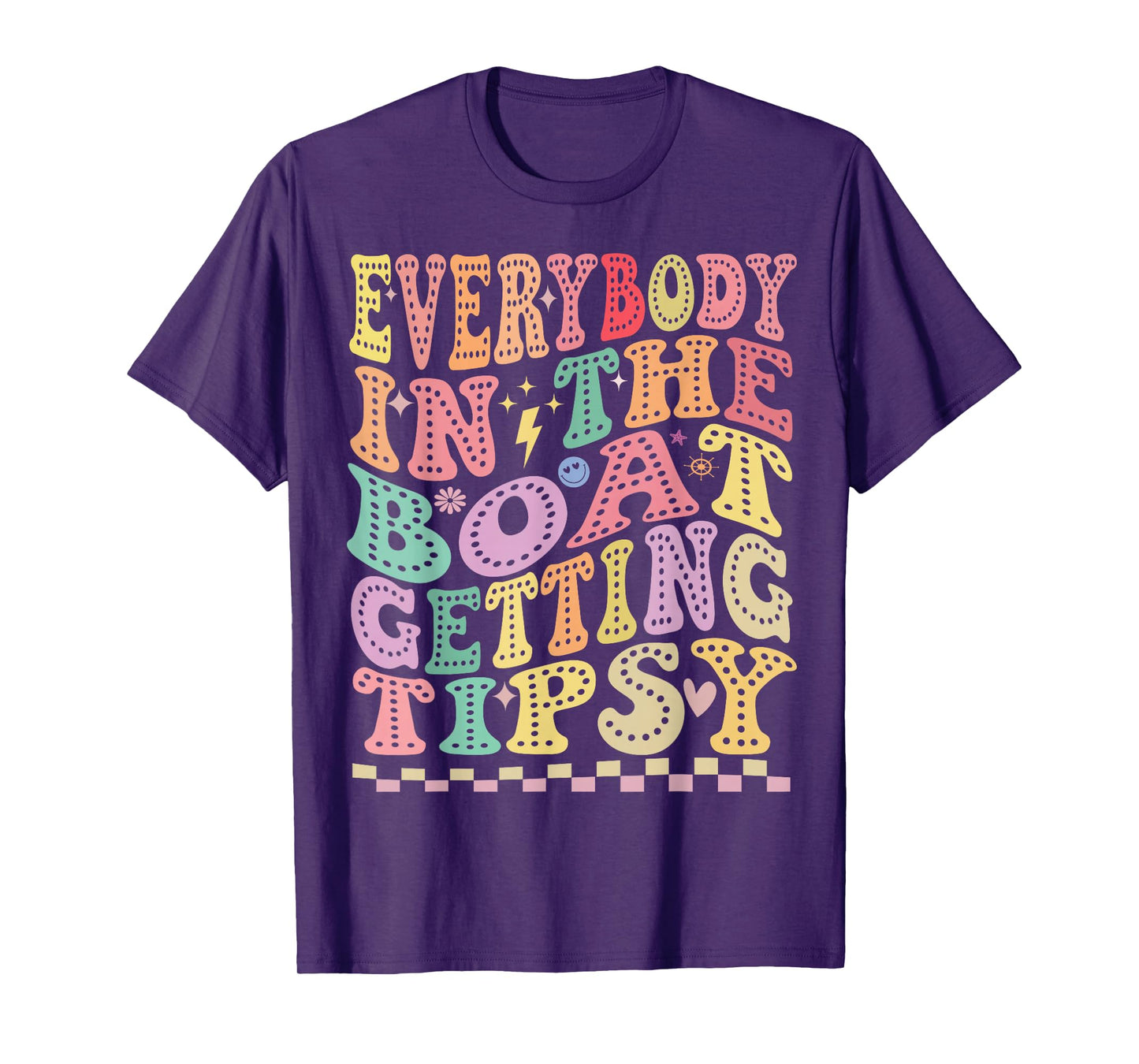 Everybody in The Boat Getting Tipsy Camping Friends Groovy T-Shirt
