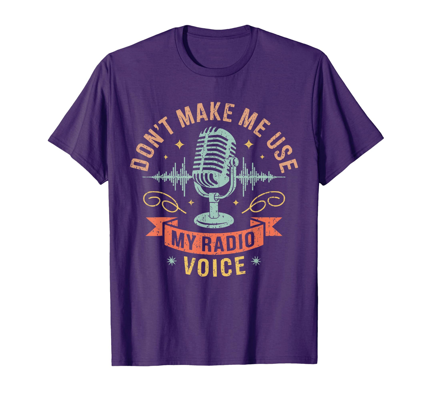 Vintage Don't Force Me to Use My Radio Voice Funny Sarcastic T-Shirt